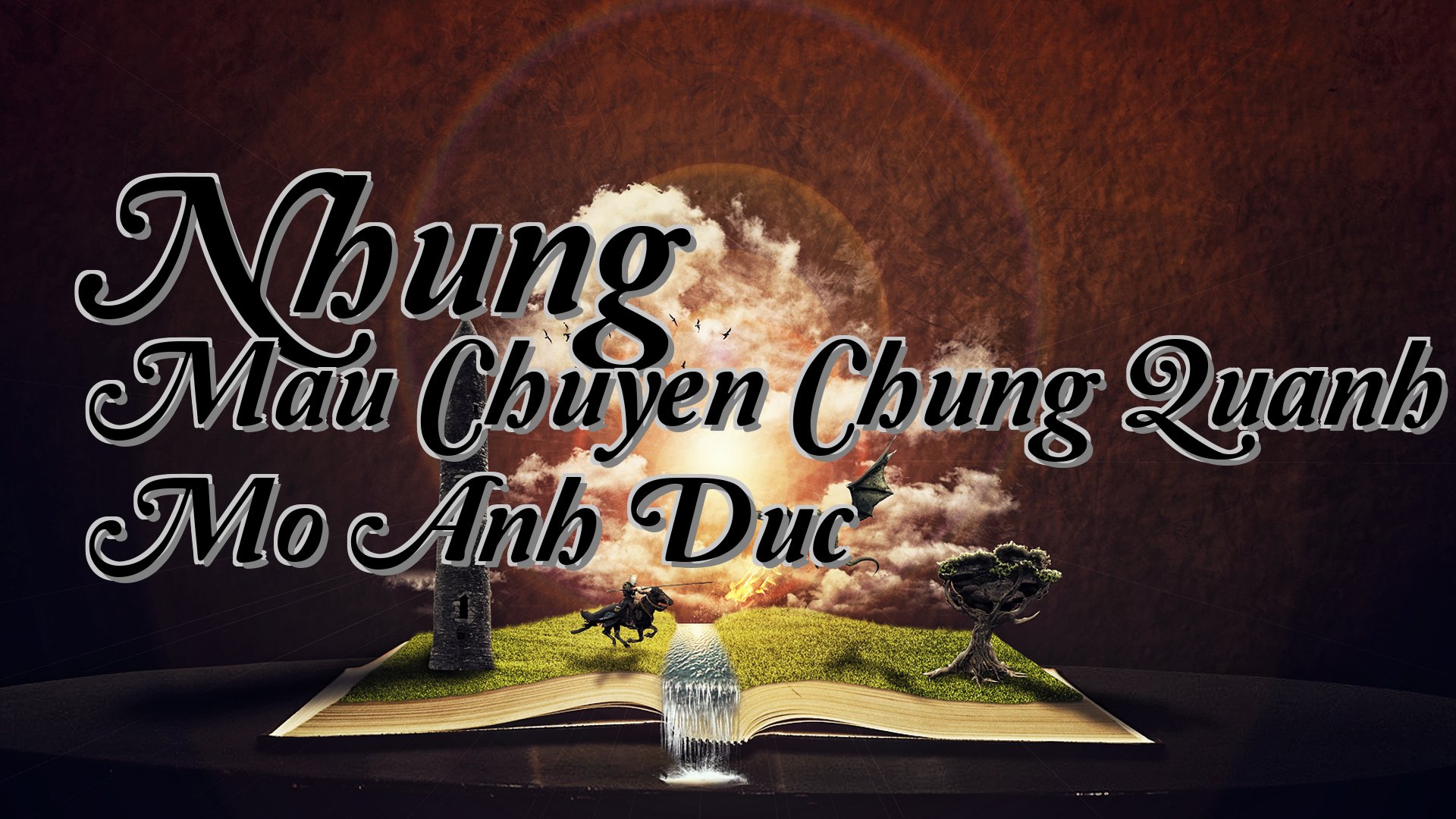 cover-Nhung Mau Chuyen Chung Quanh Mo Anh Duc