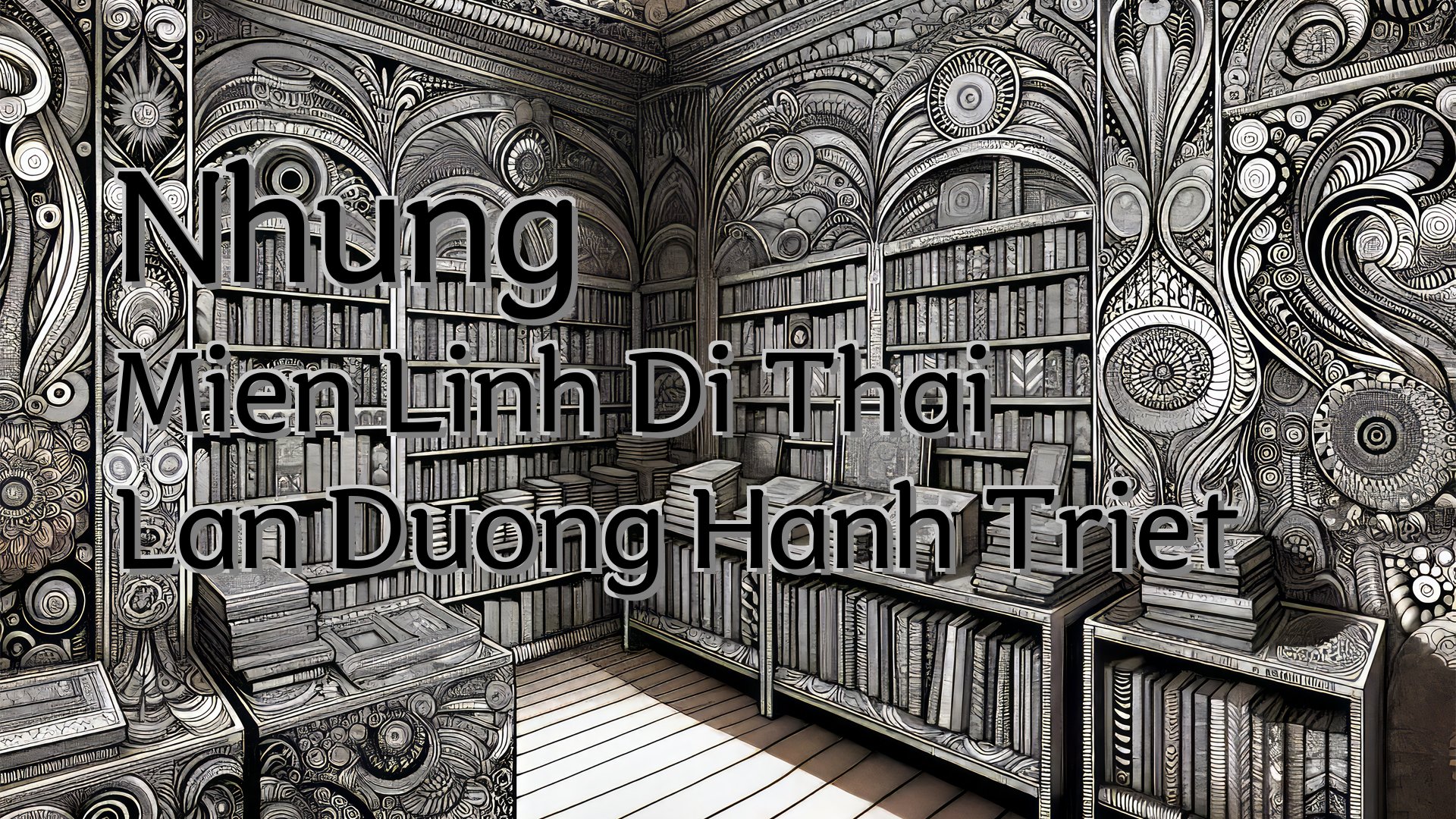 Cover image for Nhung Mien Linh Di Thai Lan Duong Hanh Triet