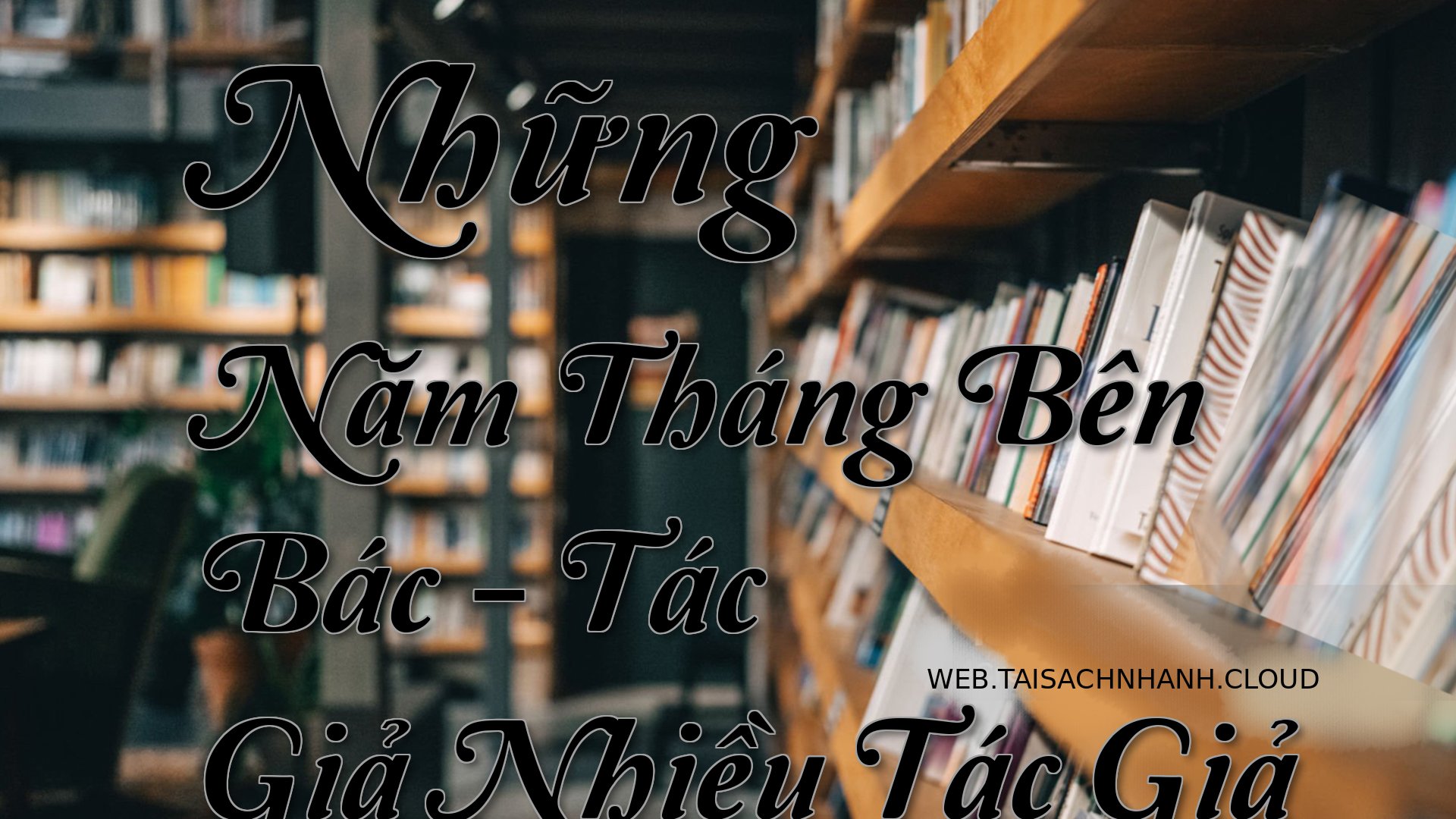 Cover Nhung Nam Thang Ben .jpg