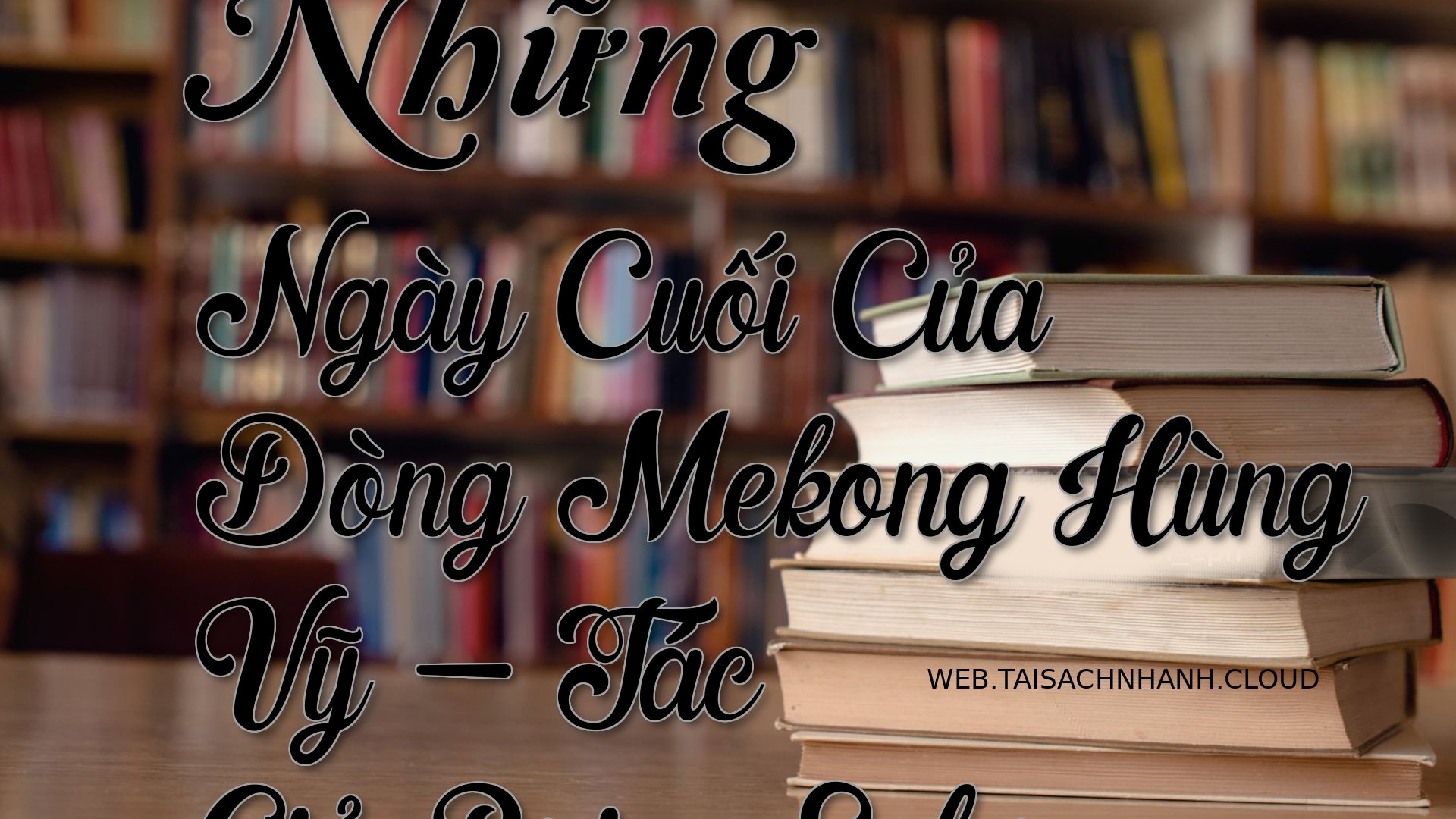 Cover Nhung Ngay Cuoi Cua .jpg