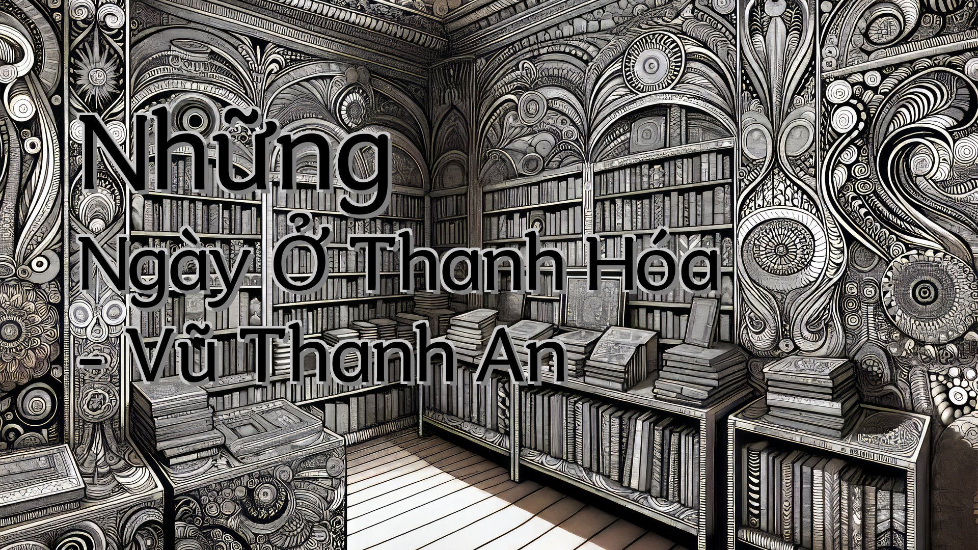 cover-Những Ngày Ở Thanh Hóa - Vũ Thanh An