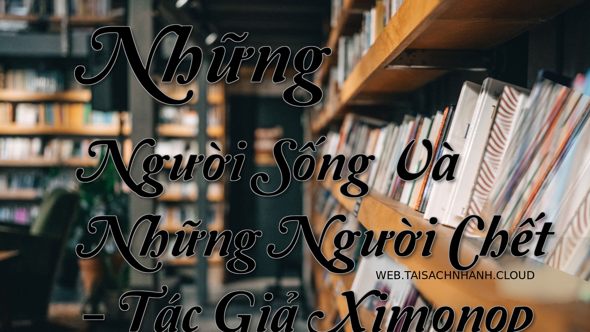 Cover Nhung Nguoi Song Va .jpg