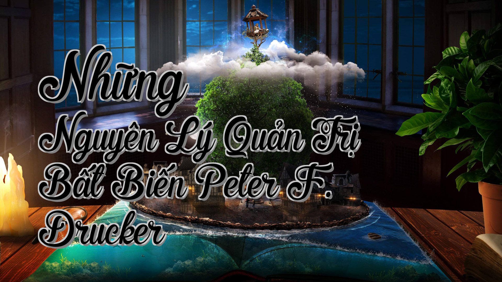 cover-Những Nguyên Lý Quản Trị Bất Biến Peter F. Drucker