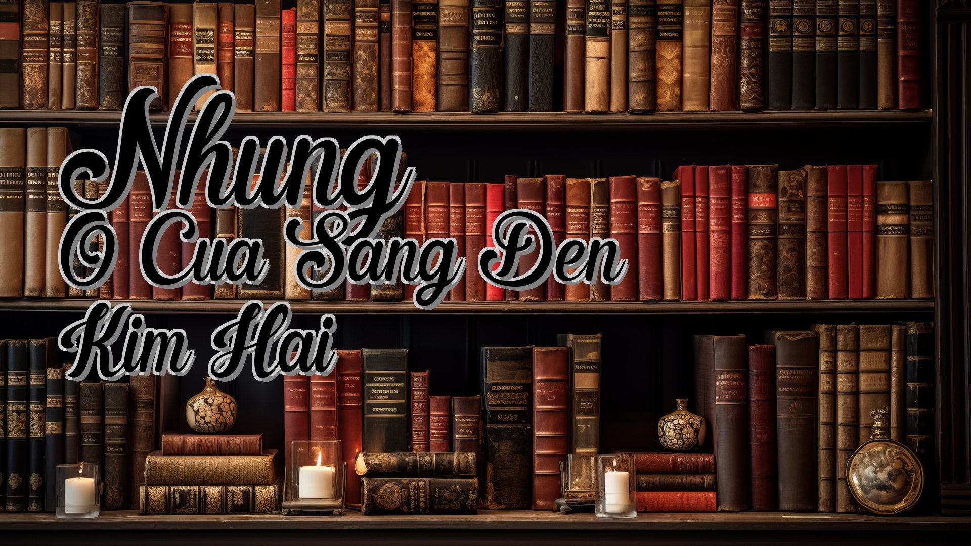 cover-Nhung O Cua Sang Den Kim Hai