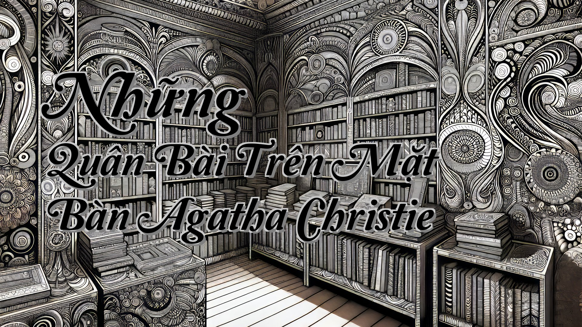 cover-Những Quân Bài Trên Mặt Bàn Agatha Christie