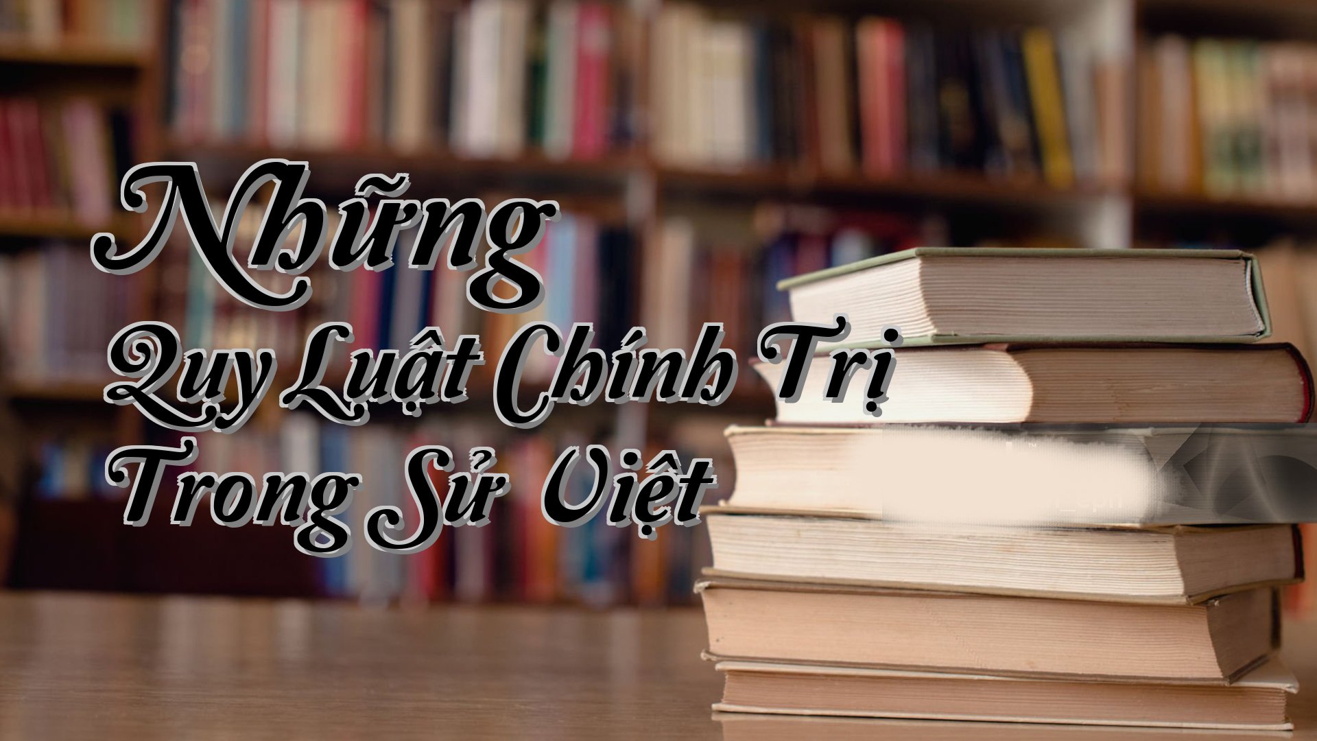 cover-Những Quy Luật Chính Trị Trong Sử Việt