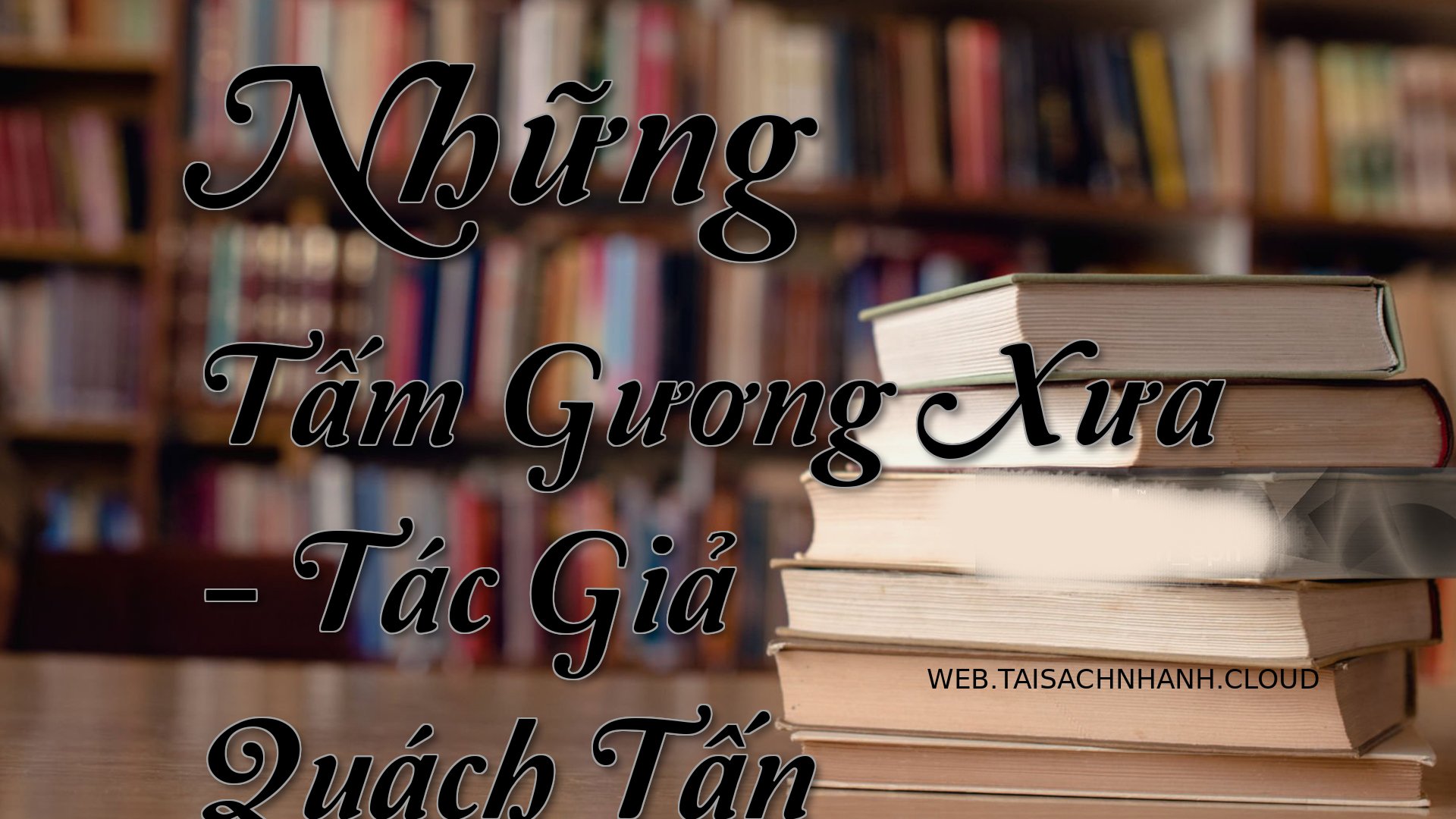 Cover Nhung Tam Guong Xua.jpg