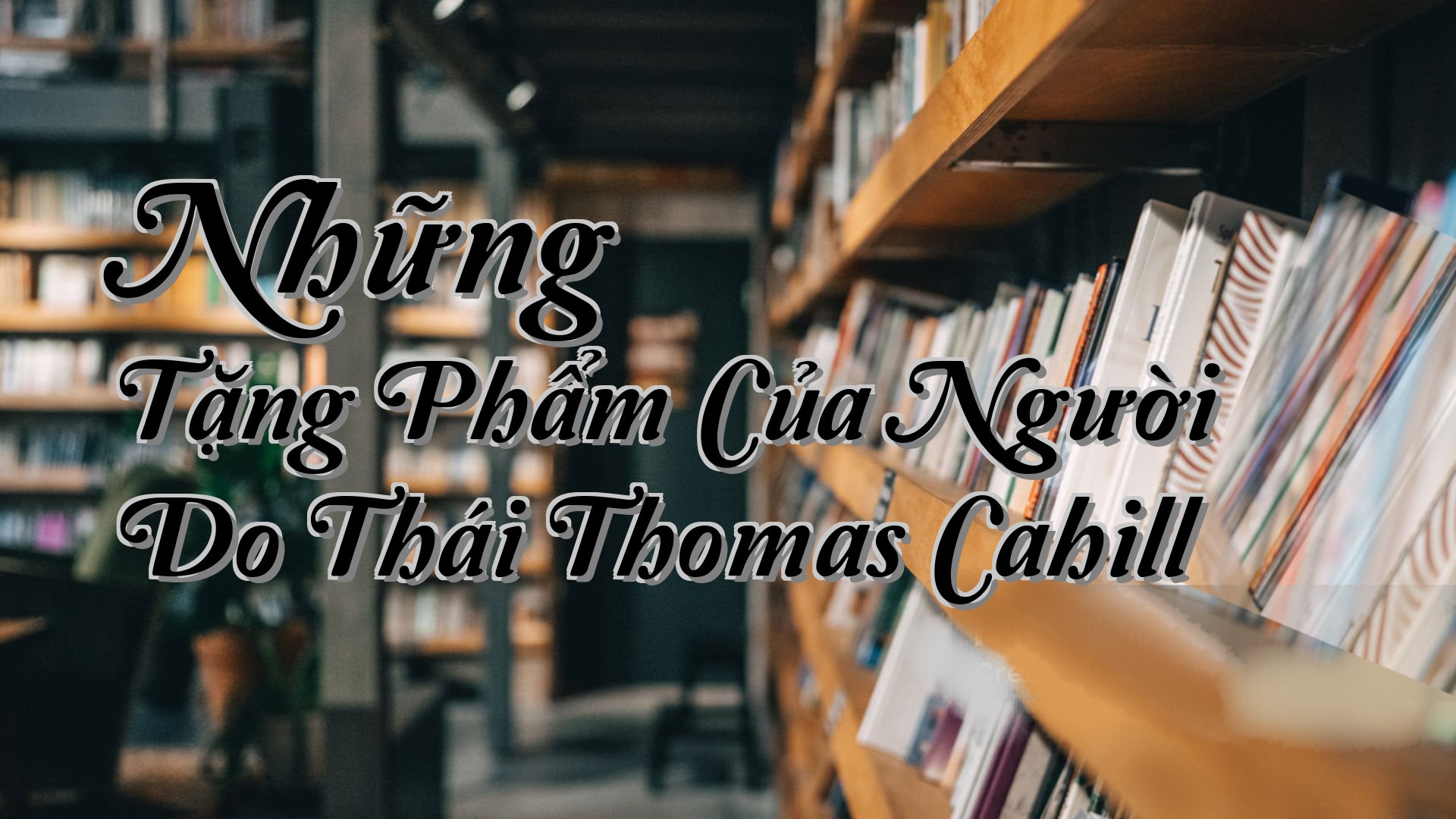 cover-Những Tặng Phẩm Của Người Do Thái Thomas Cahill