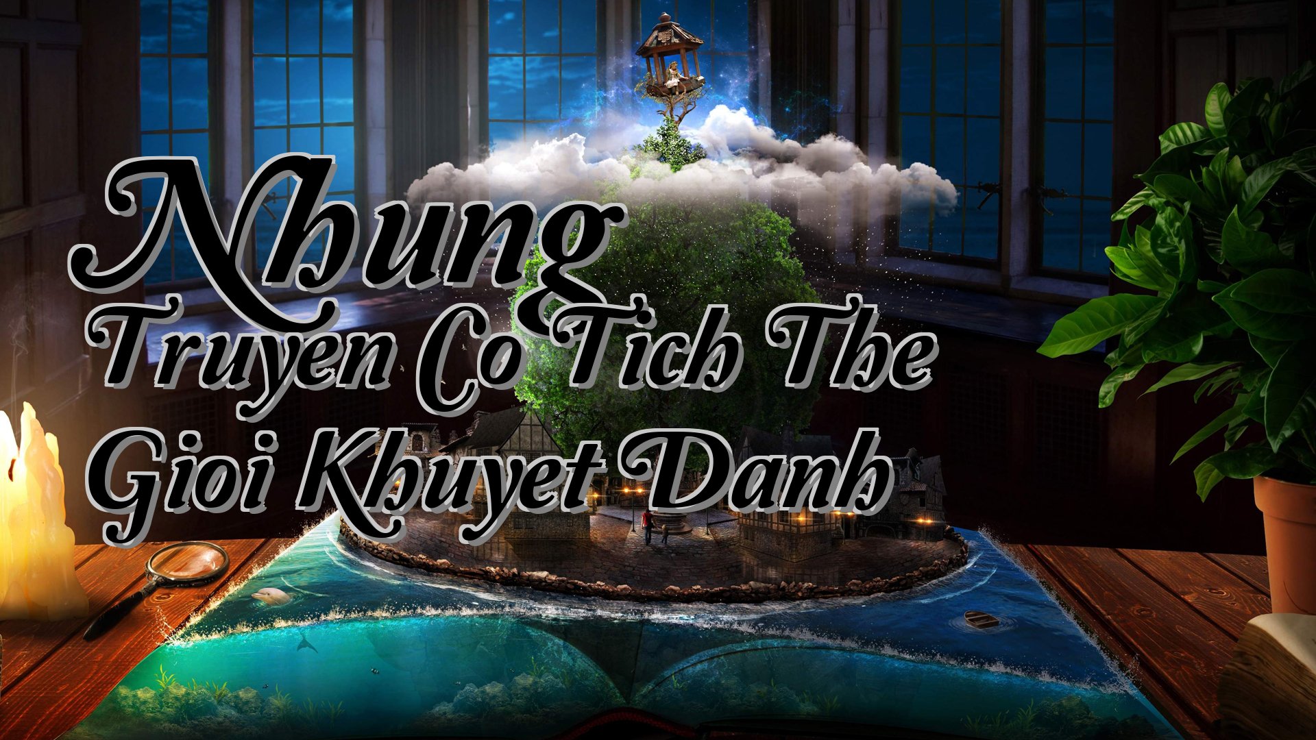 cover-Nhung Truyen Co Tich The Gioi Khuyet Danh