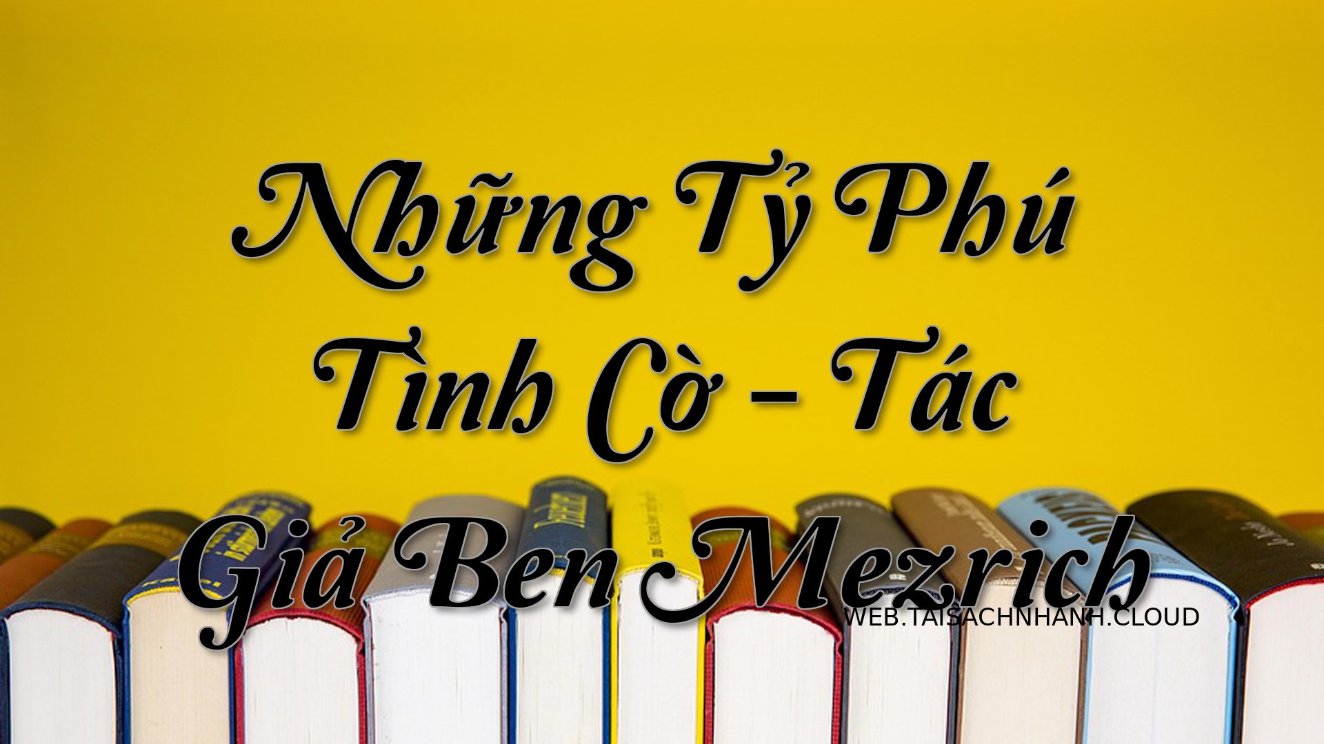 Cover Nhung Ty Phu Tinh Co.jpg