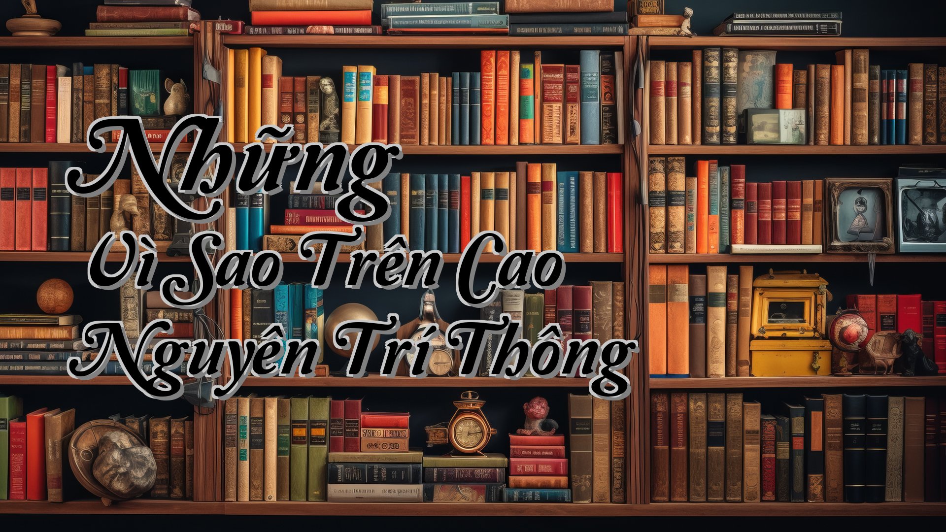 cover-Những Vì Sao Trên Cao Nguyên Trí Thông