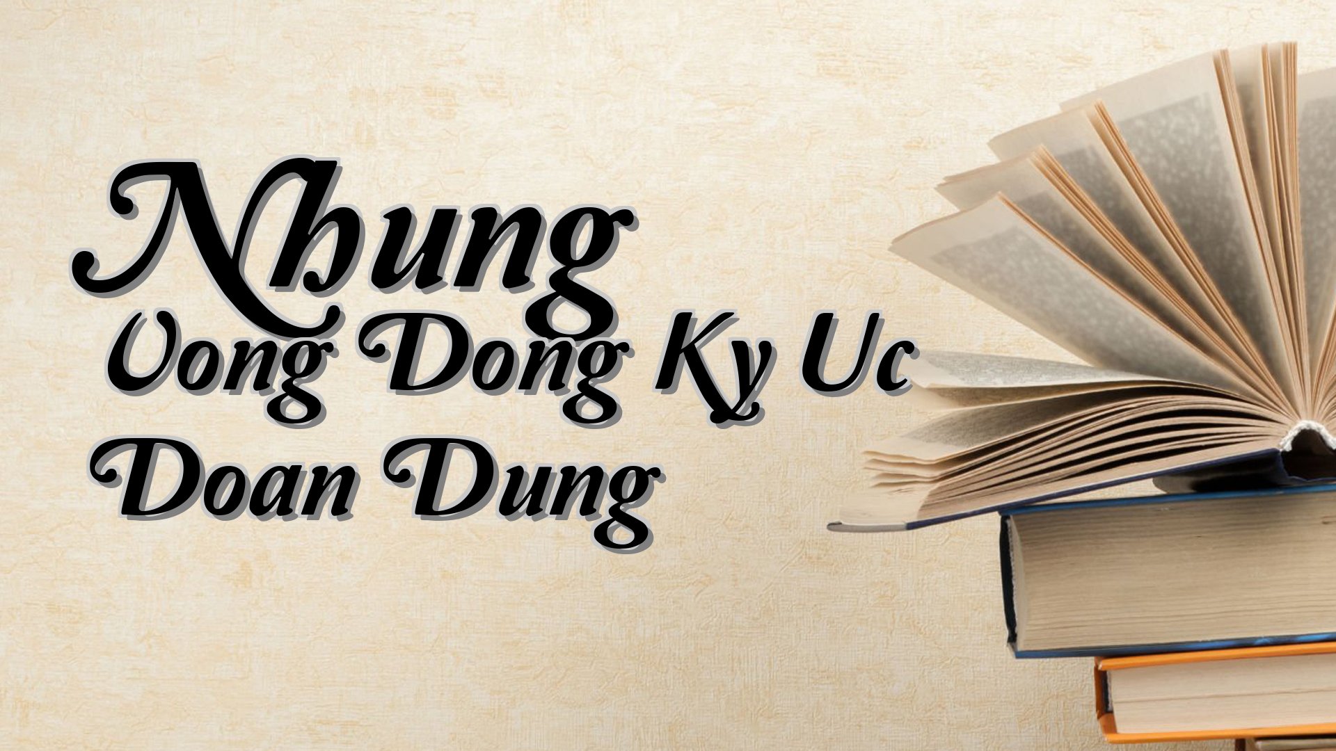 cover-Nhung Vong Dong Ky Uc Doan Dung