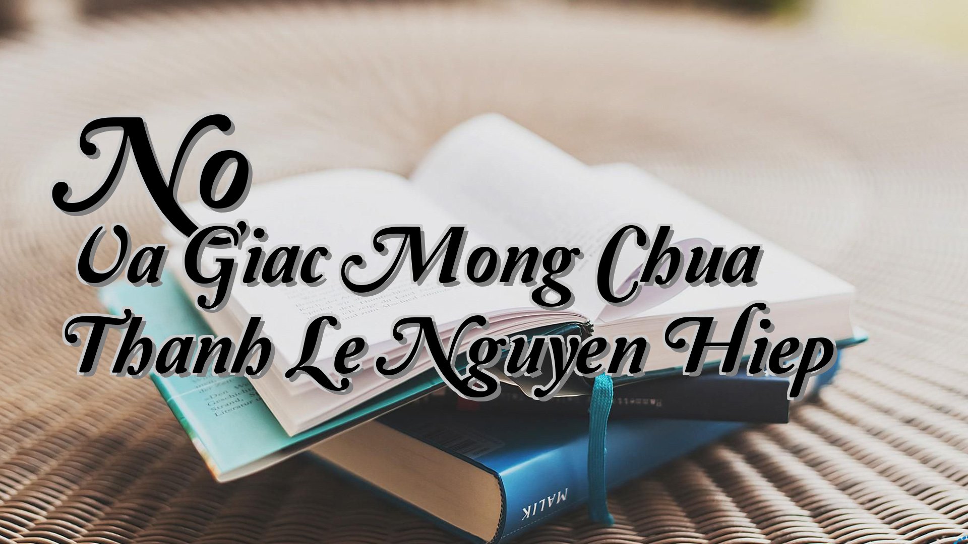 cover-No Va Giac Mong Chua Thanh Le Nguyen Hiep