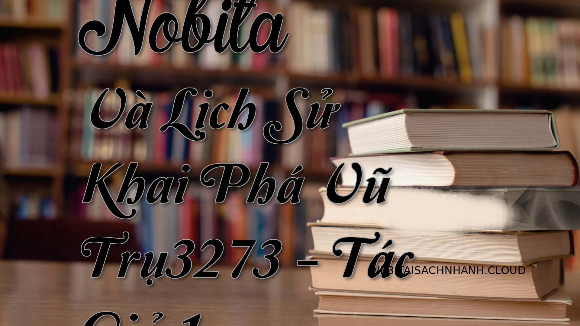 Cover Nobita Va Lich Su Kh.jpg