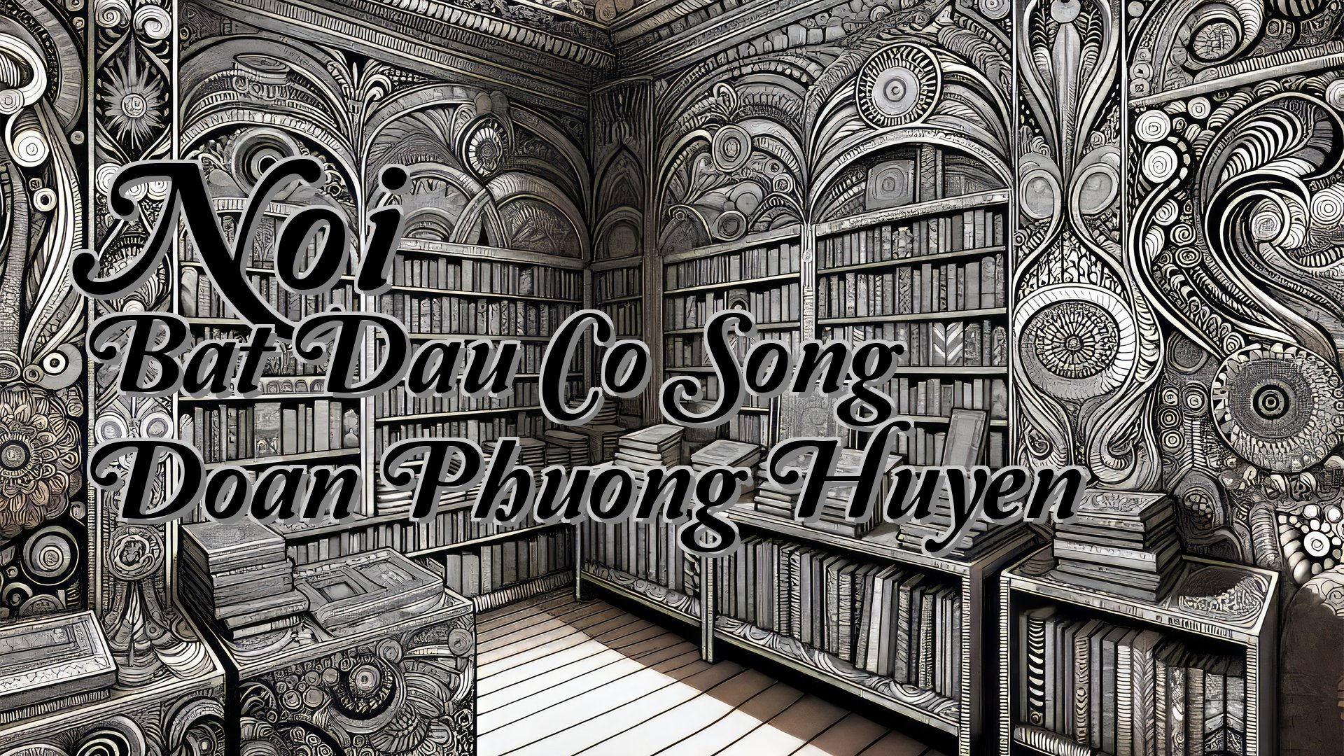 cover-Noi Bat Dau Co Song Doan Phuong Huyen