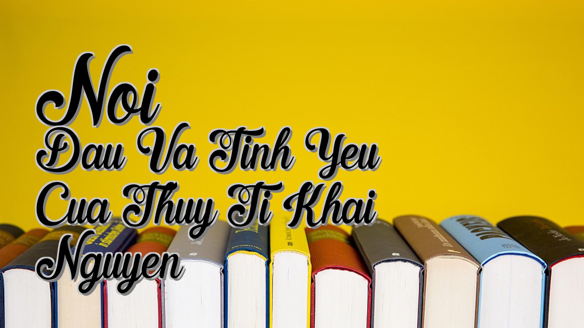 cover-Noi Dau Va Tinh Yeu Cua Thuy Ti Khai Nguyen