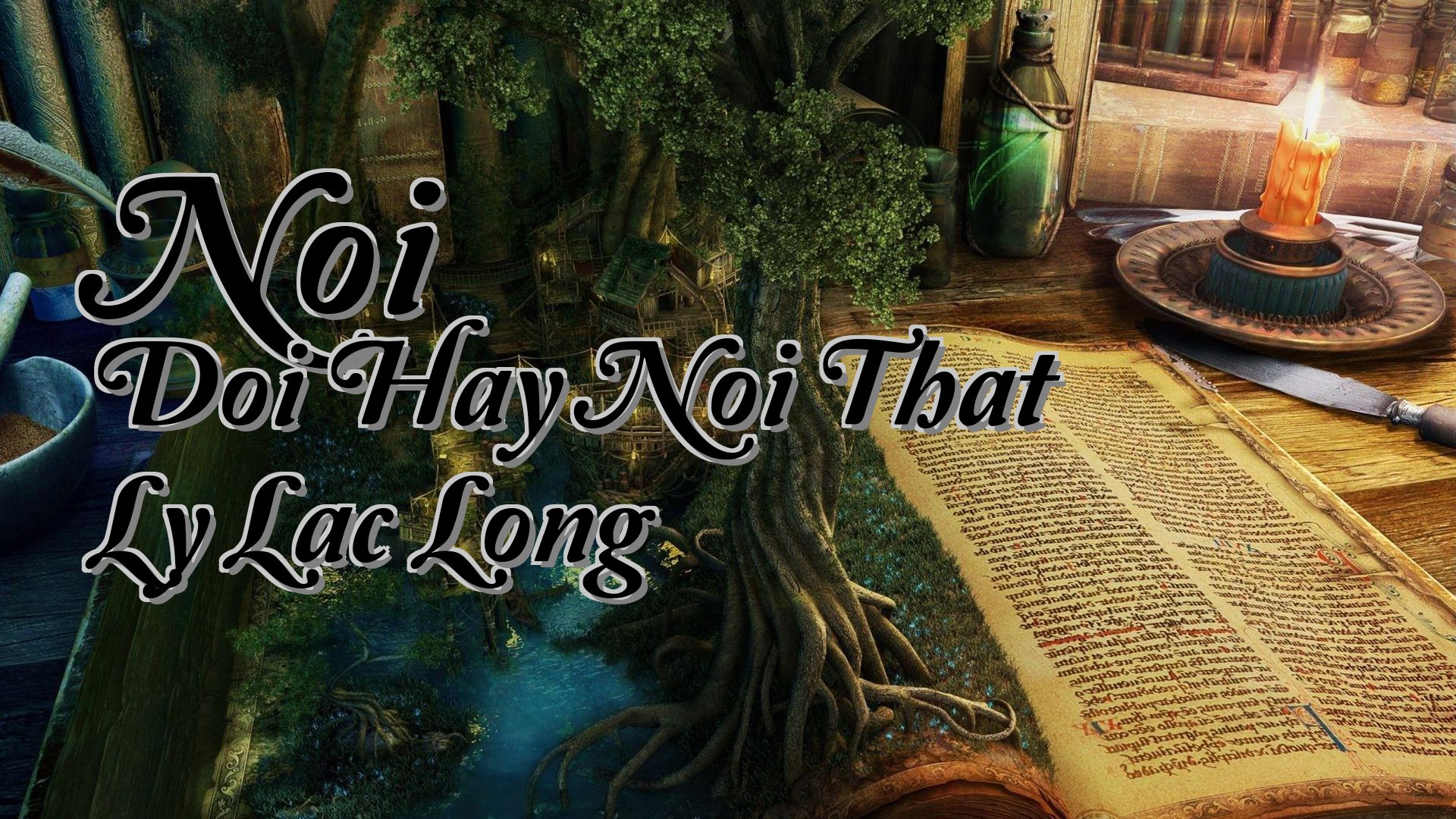 cover-Noi Doi Hay Noi That Ly Lac Long