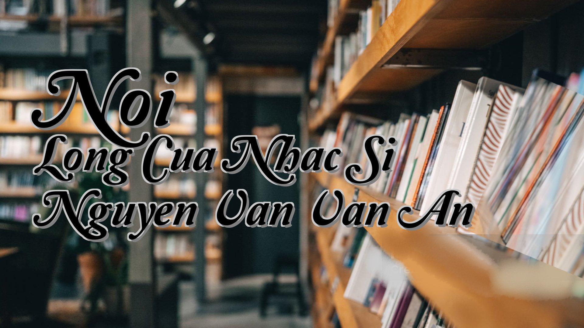 cover-Noi Long Cua Nhac Si Nguyen Van Van An