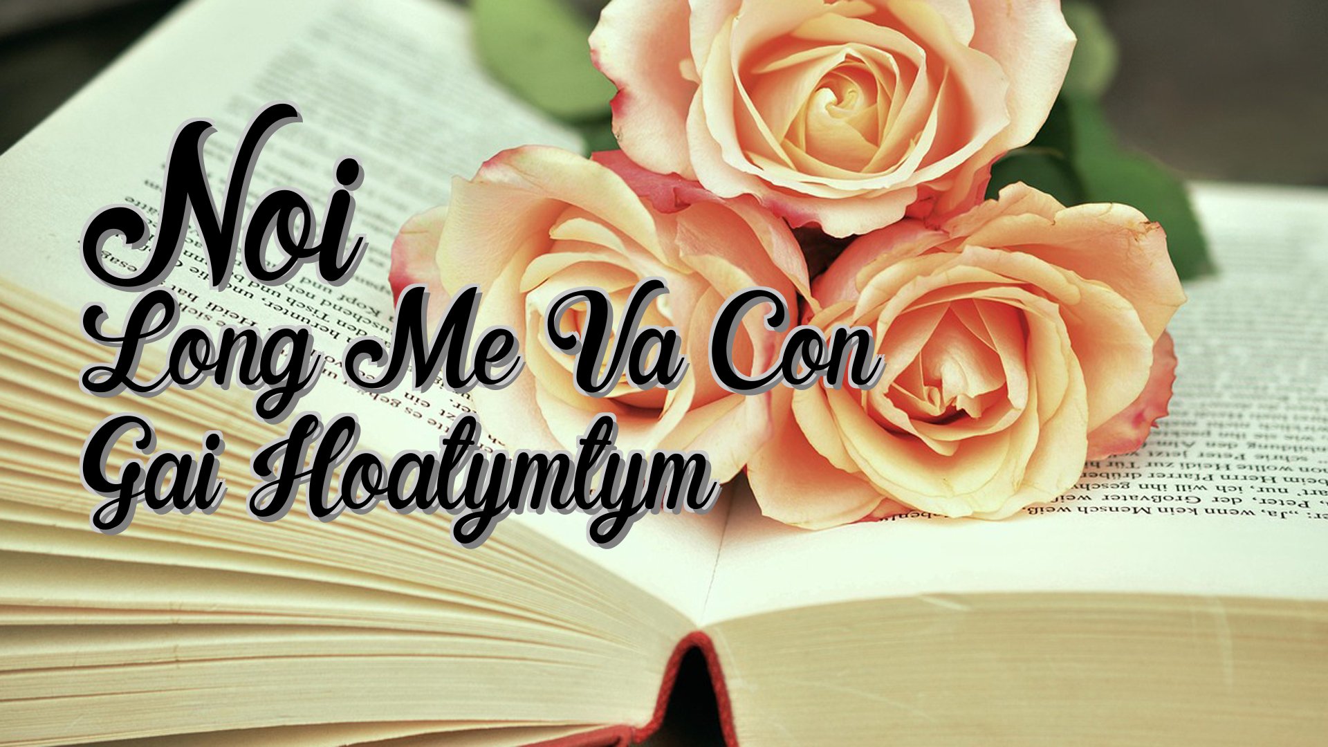 cover-Noi Long Me Va Con Gai Hoatymtym