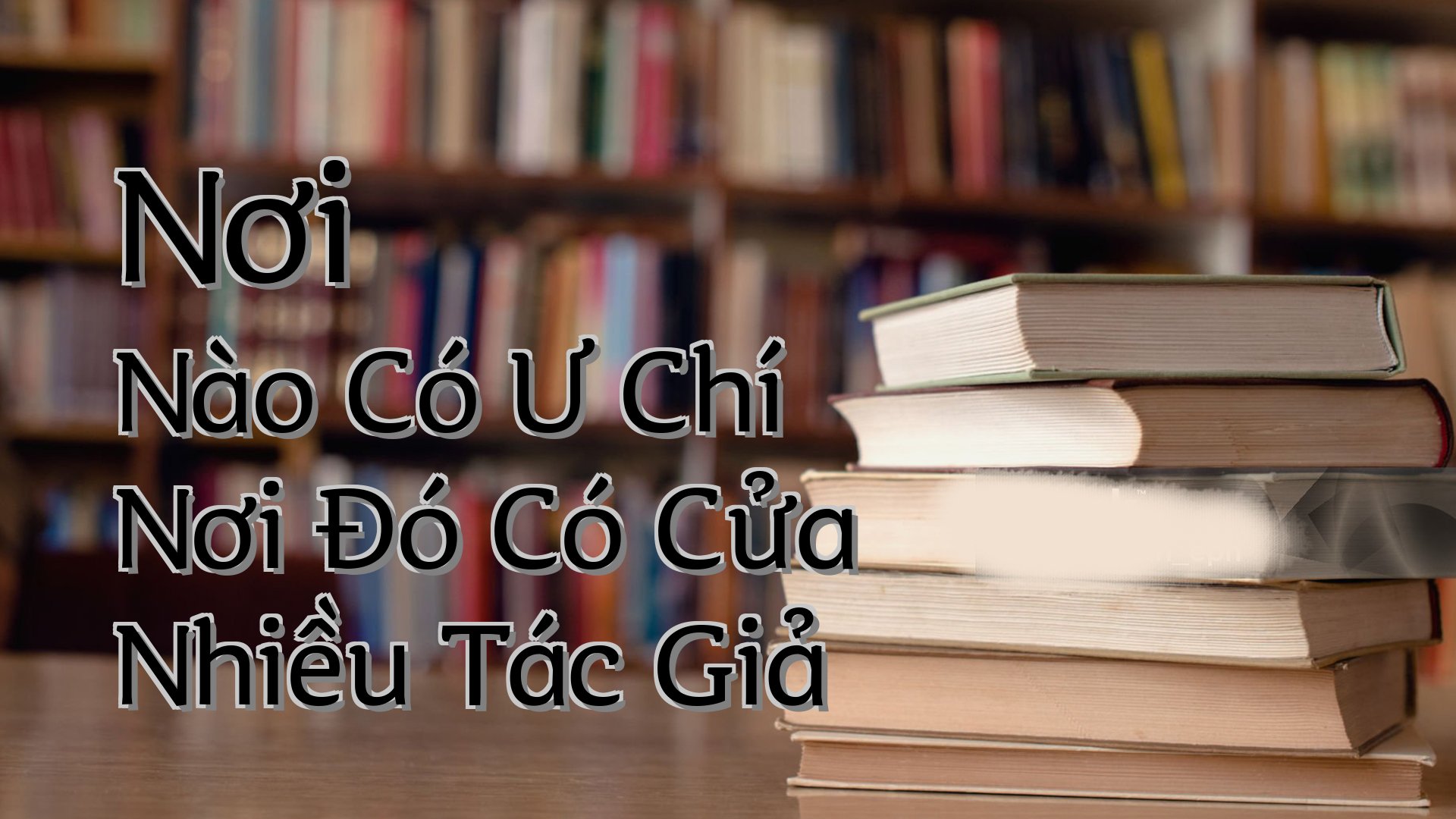cover-Nơi Nào Có Ư Chí Nơi Đó Có Cửa Nhiều Tác Giả