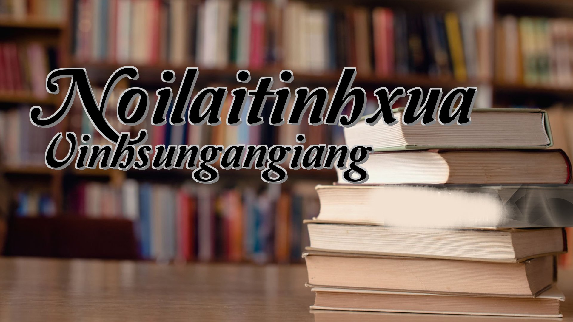 cover-Noilaitinhxua Vinhsungangiang
