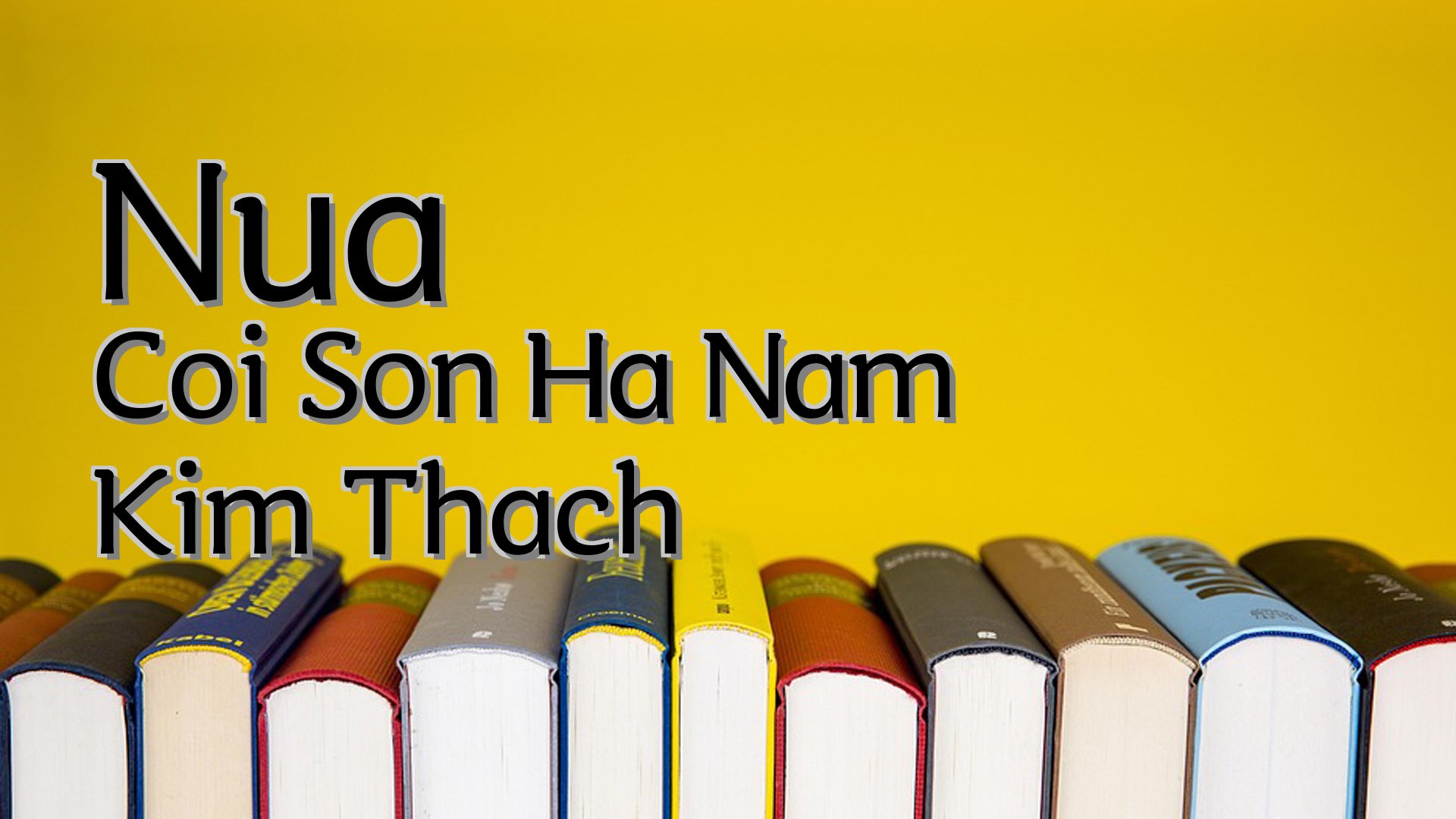 cover-Nua Coi Son Ha Nam Kim Thach