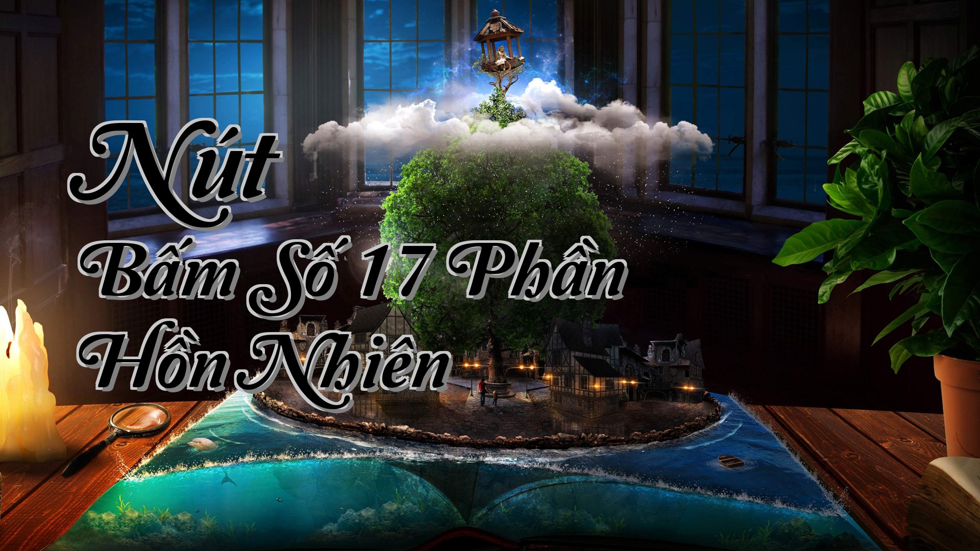 cover-Nút Bấm Số 17 Phần Hồn Nhiên