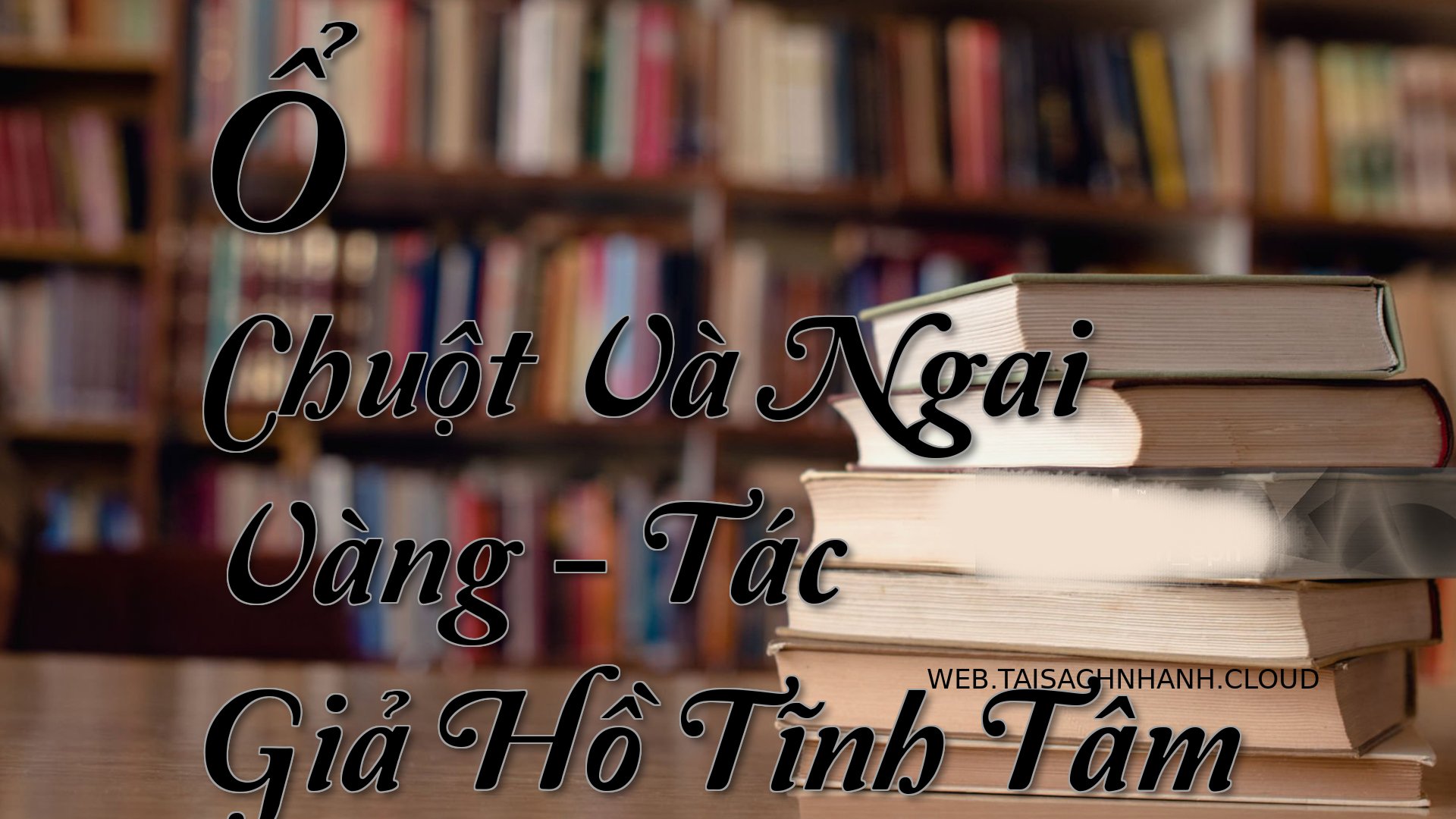 Cover O Chuot Va Ngai Vang.jpg