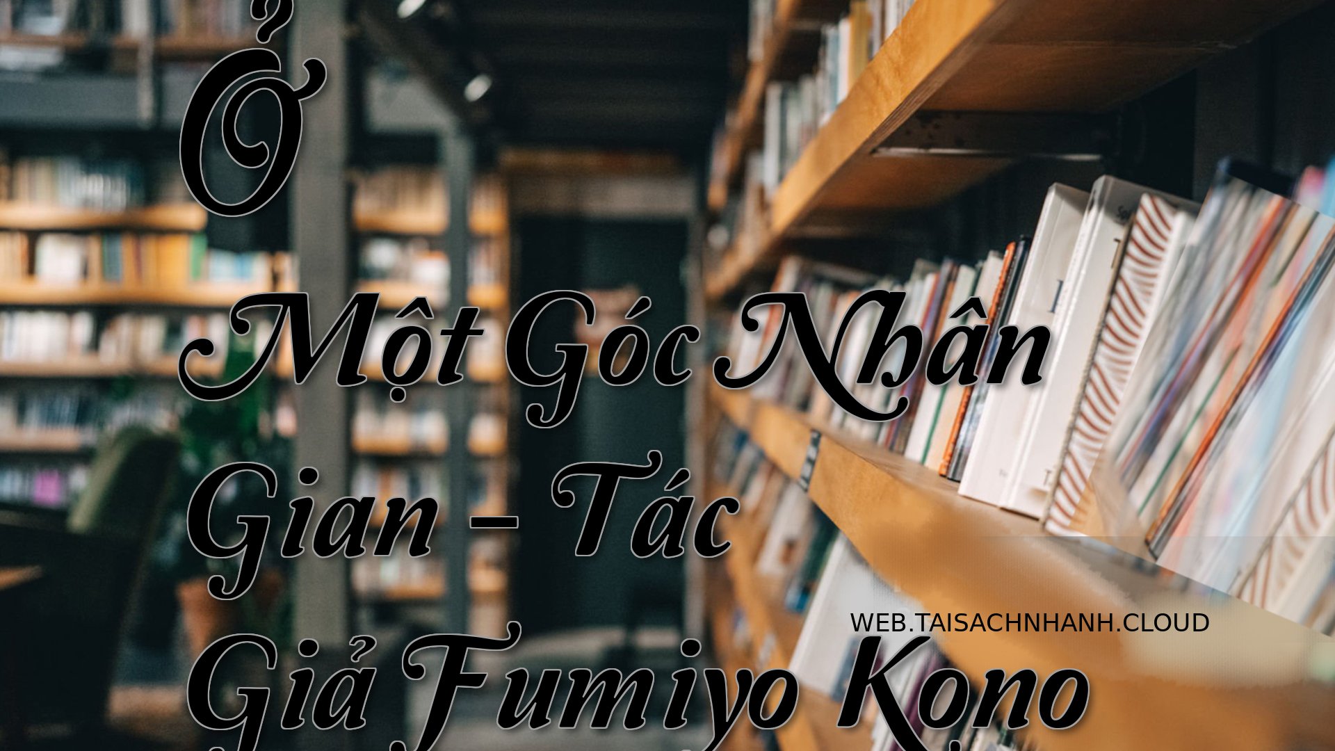 Cover O Mot Goc Nhan Gian.jpg