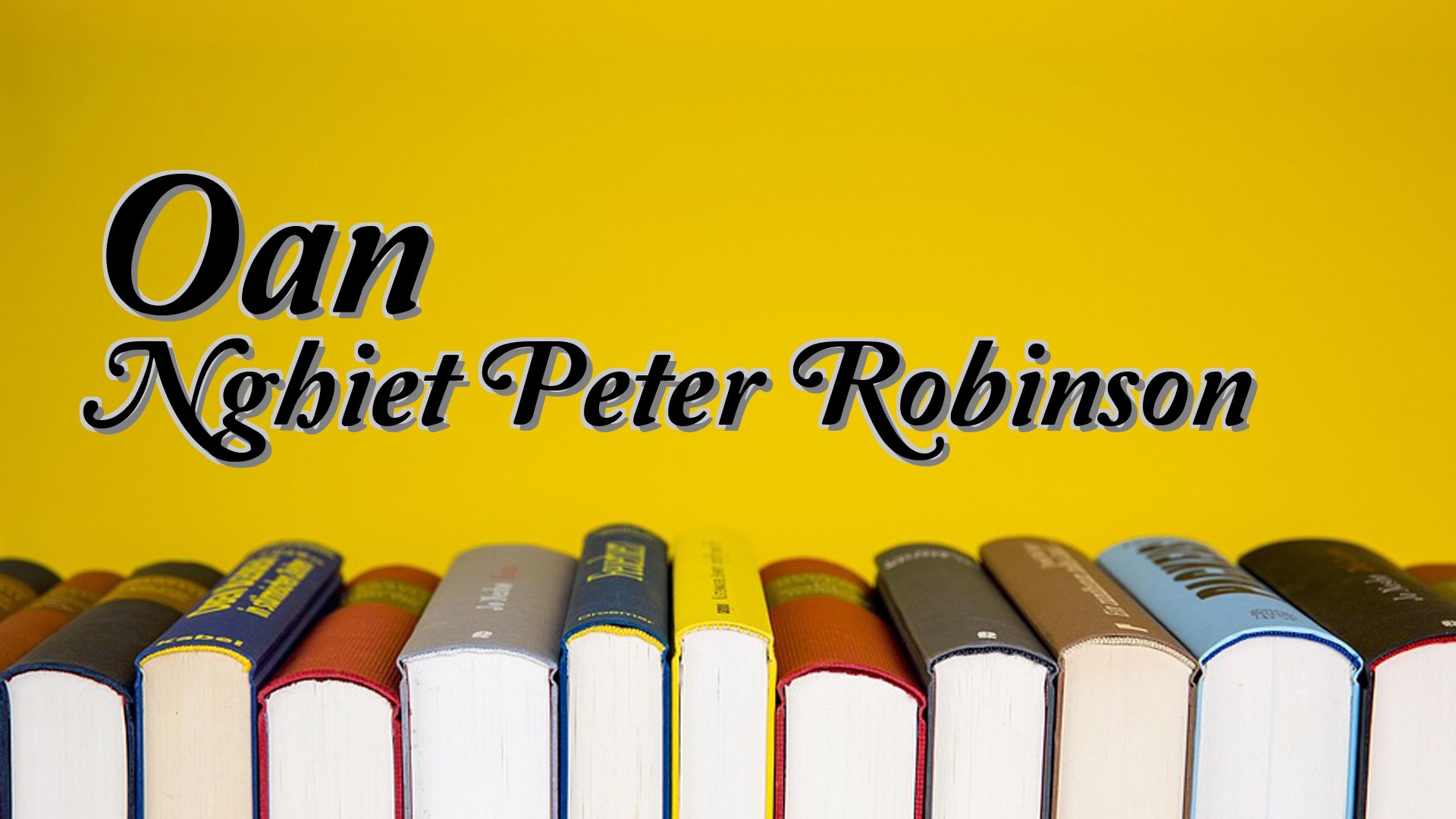 cover-Oan Nghiet Peter Robinson