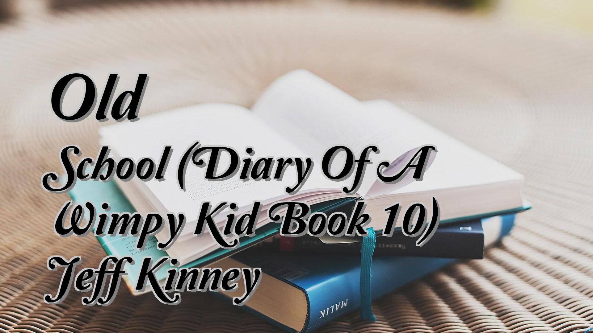 Cover image for Old School (Diary Of A Wimpy Kid Book 10) Jeff Kinney