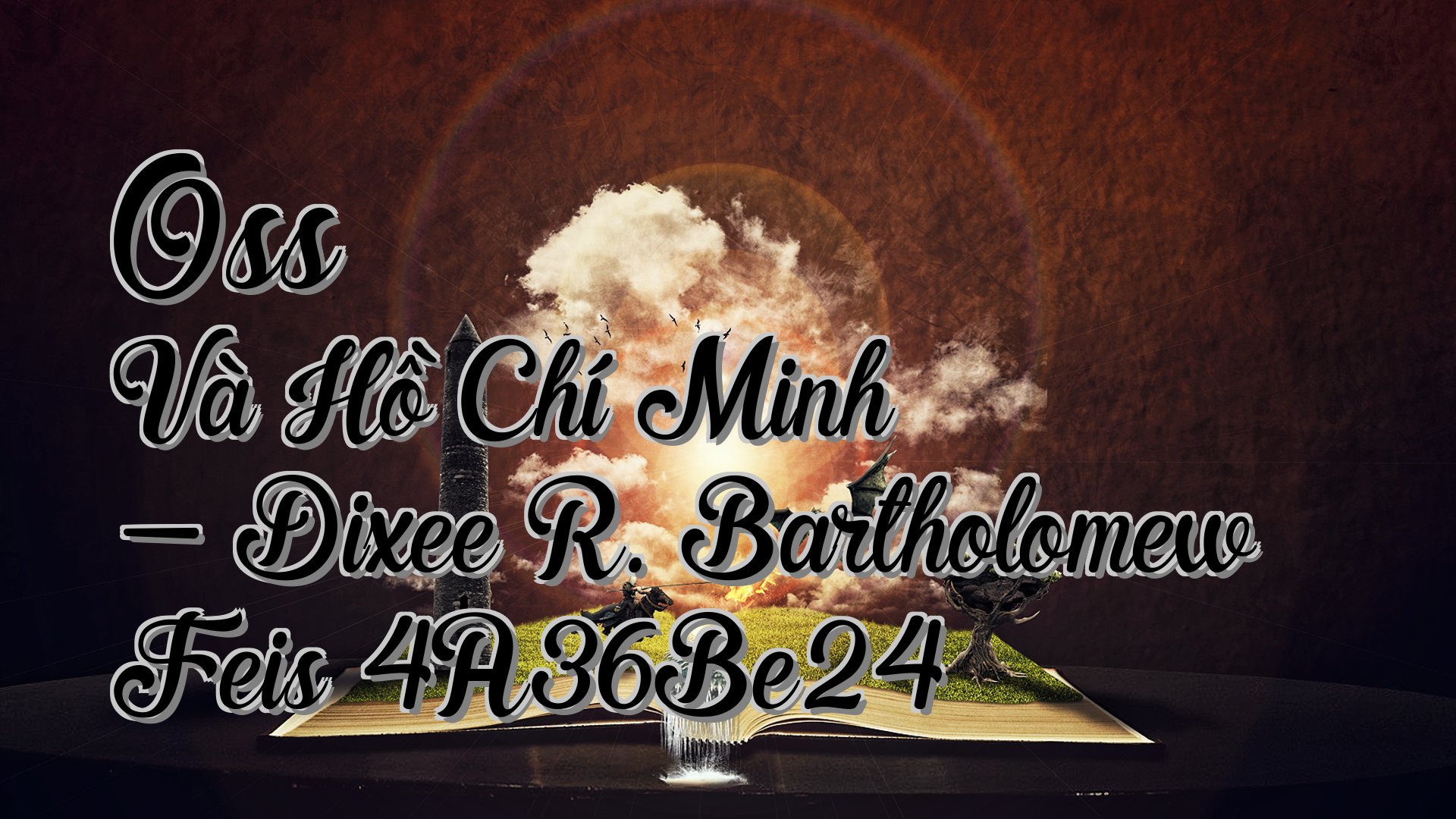 cover-Oss Và Hồ Chí Minh - Dixee R. Bartholomew Feis 4A36Be24