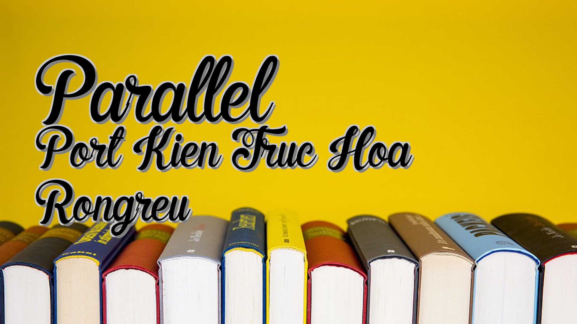 cover-Parallel Port Kien Truc Hoa Rongreu