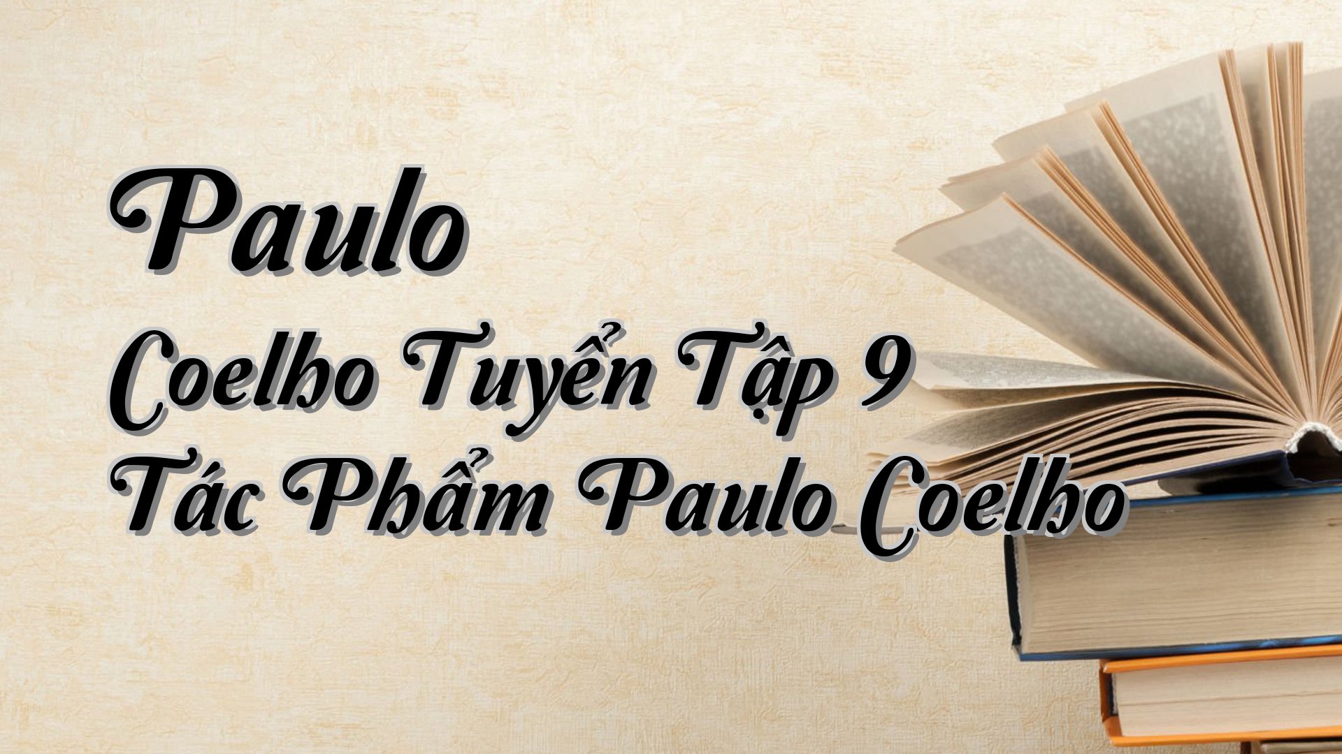 cover-Paulo Coelho Tuyển Tập 9 Tác Phẩm Paulo Coelho