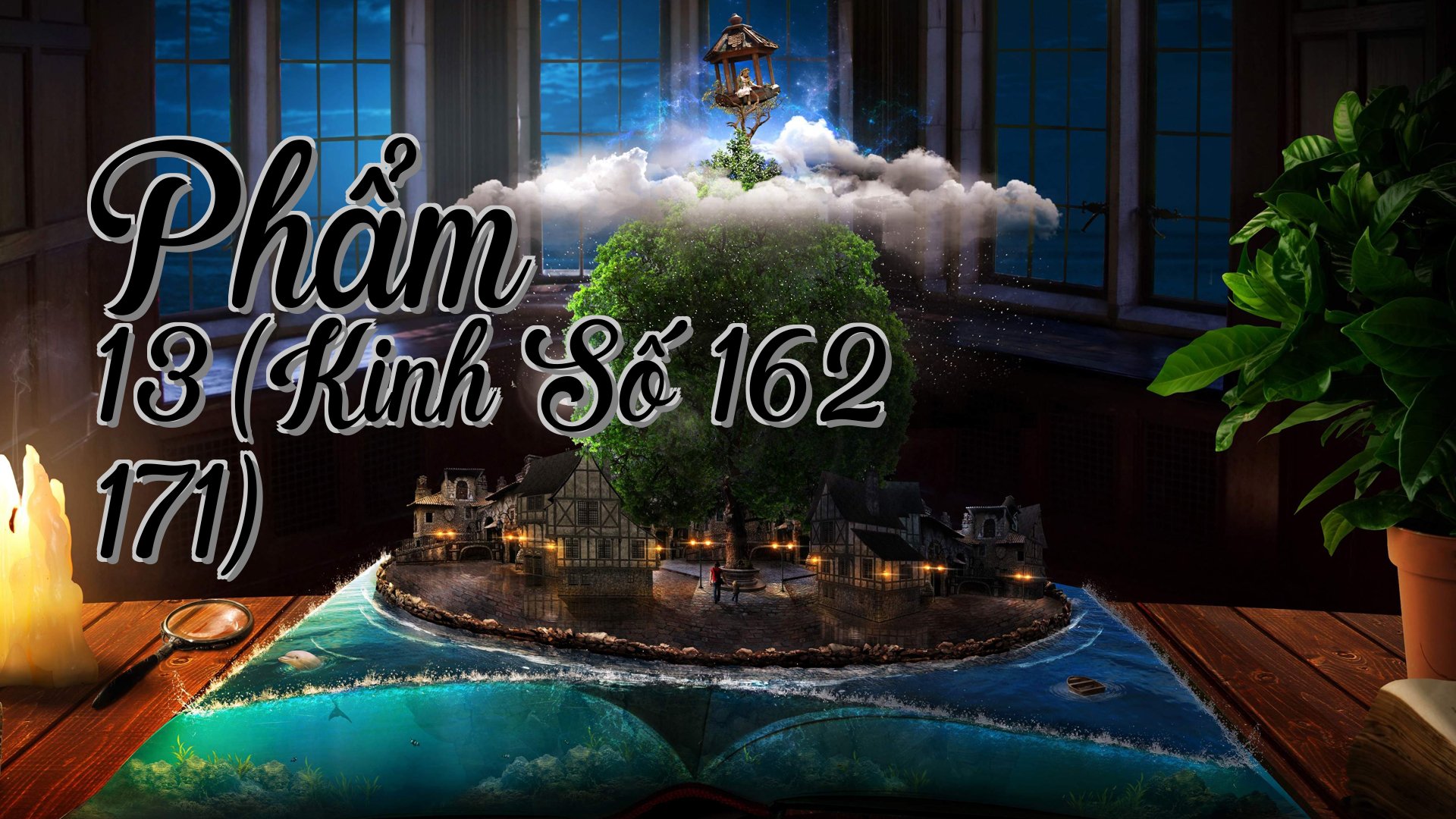 cover-Phẩm 13 (Kinh Số 162 171)