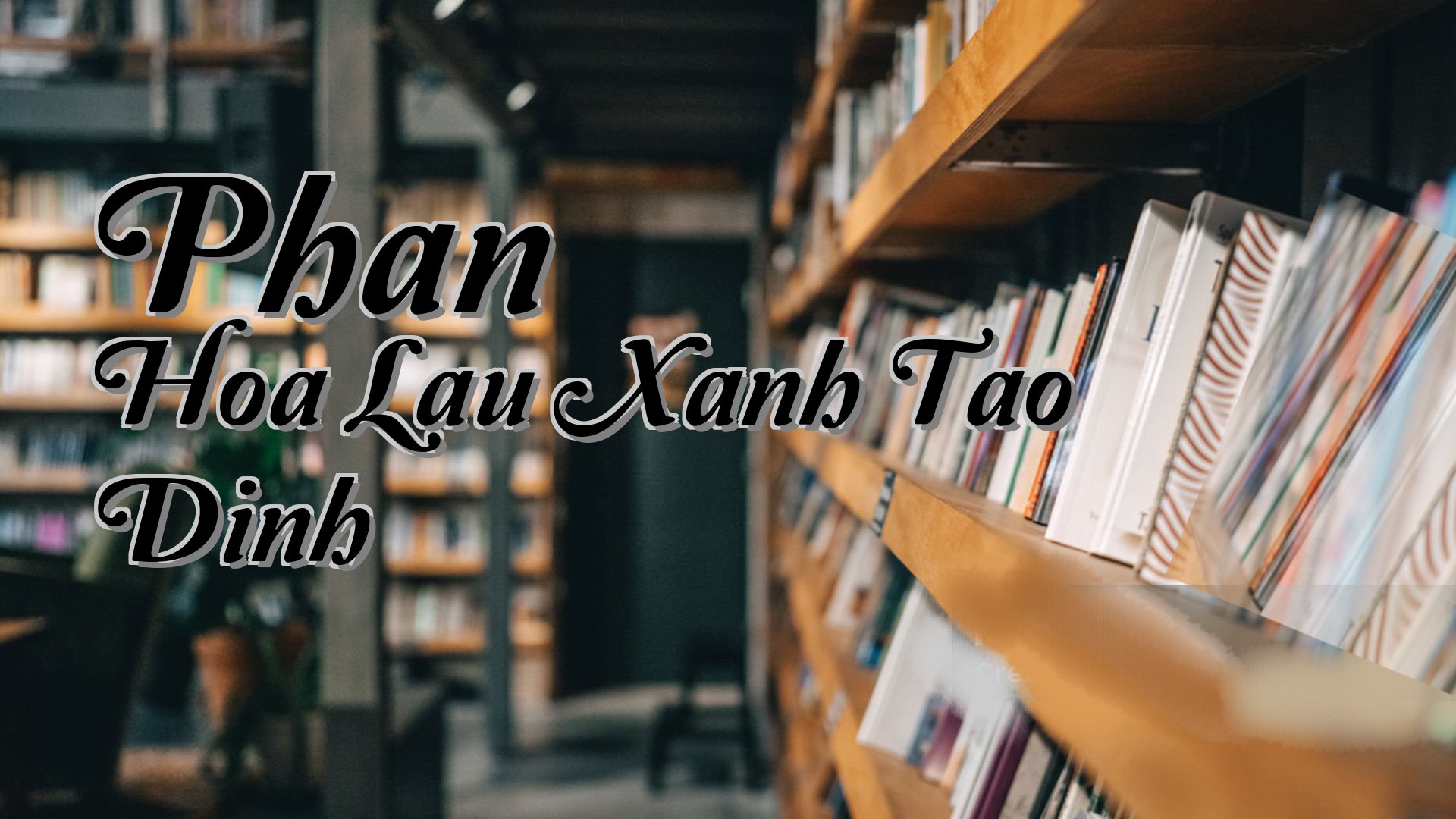 cover-Phan Hoa Lau Xanh Tao Dinh