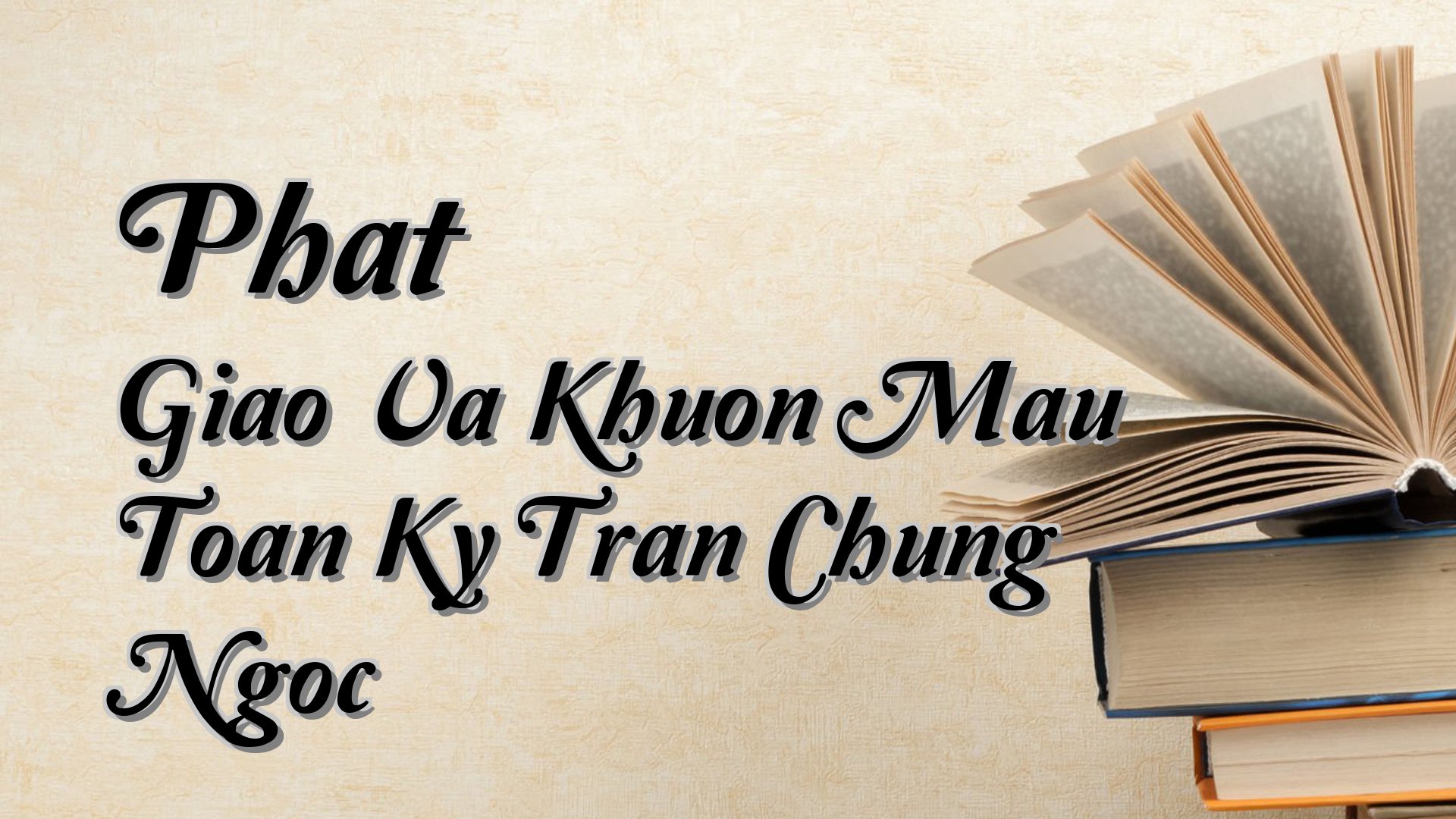Cover image for Phat Giao Va Khuon Mau Toan Ky Tran Chung Ngoc