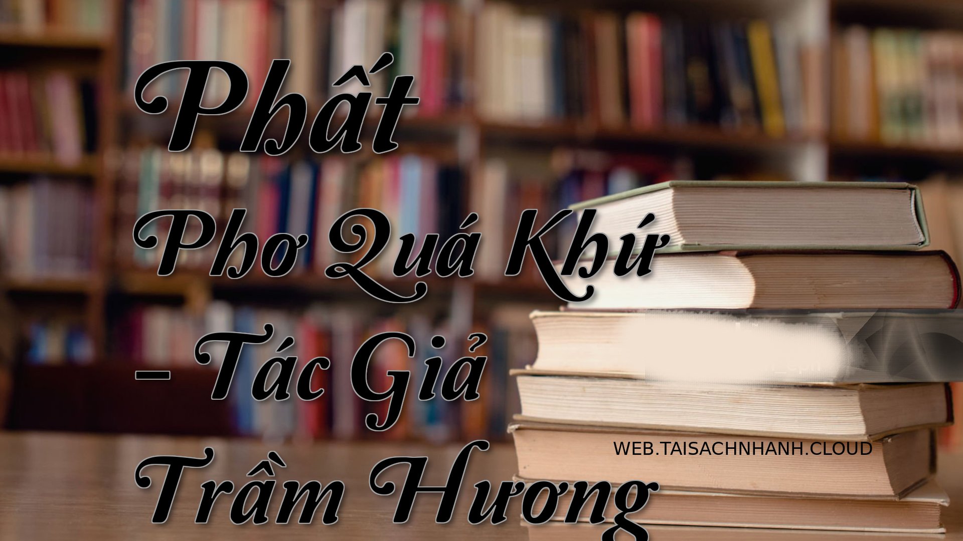 Cover Phat Pho Qua Khu.jpg