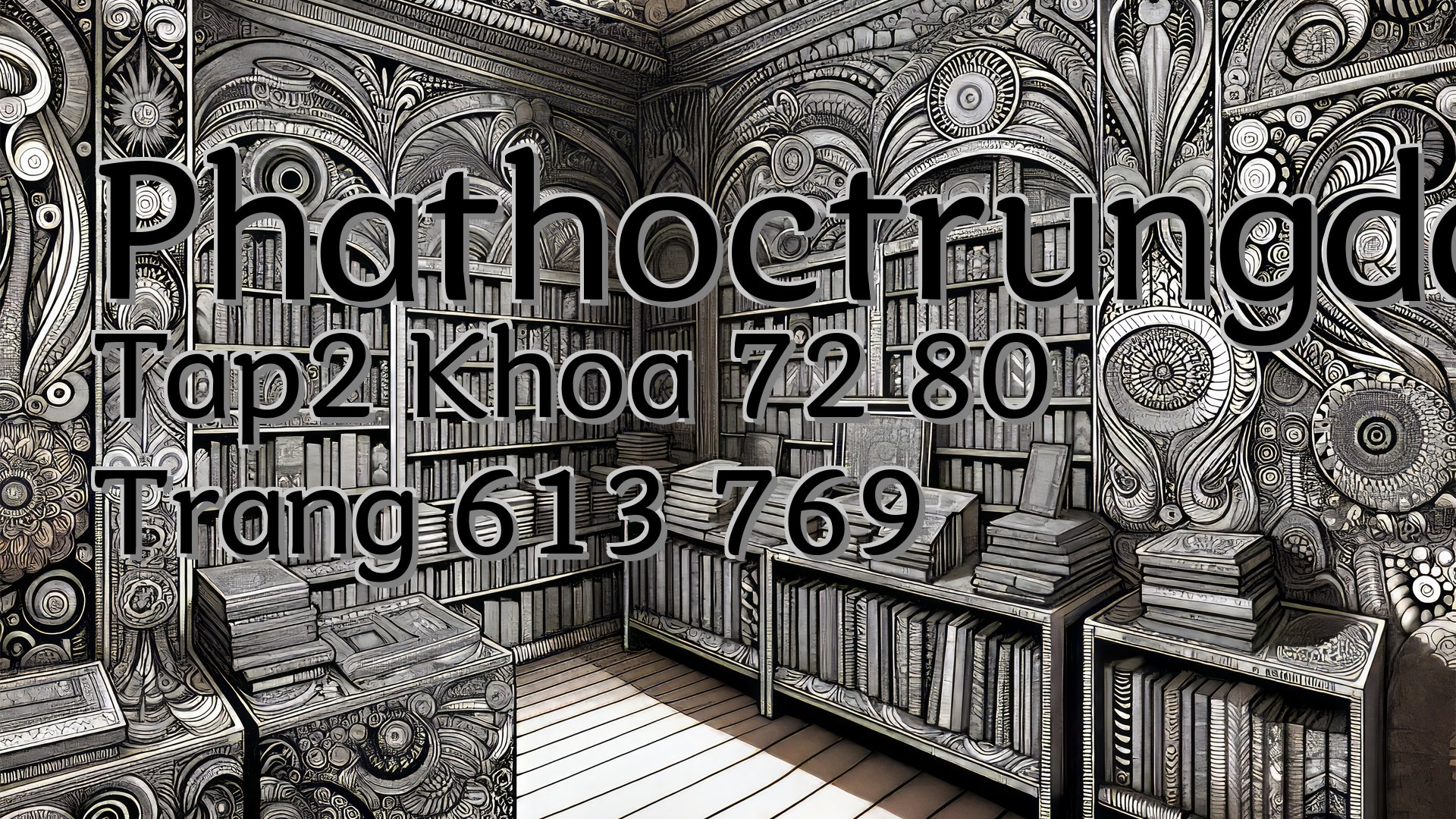 cover-Phathoctrungdang Tap2 Khoa 72 80 Trang 613 769