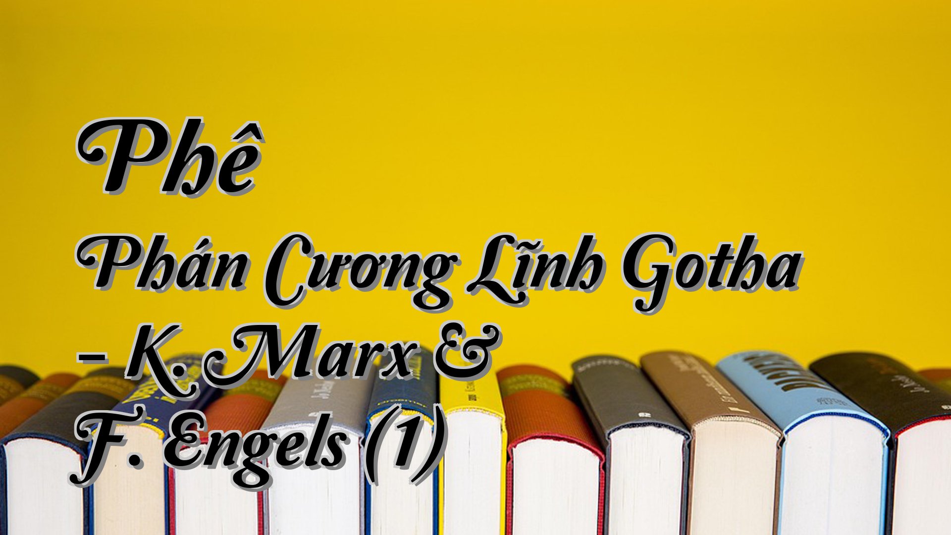 cover-Phê Phán Cương Lĩnh Gotha - K. Marx & F. Engels (1)