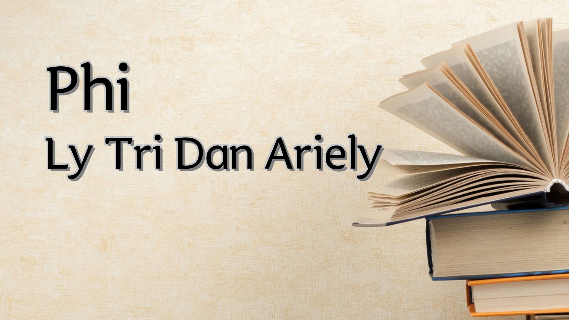 Cover image for Phi Ly Tri Dan Ariely