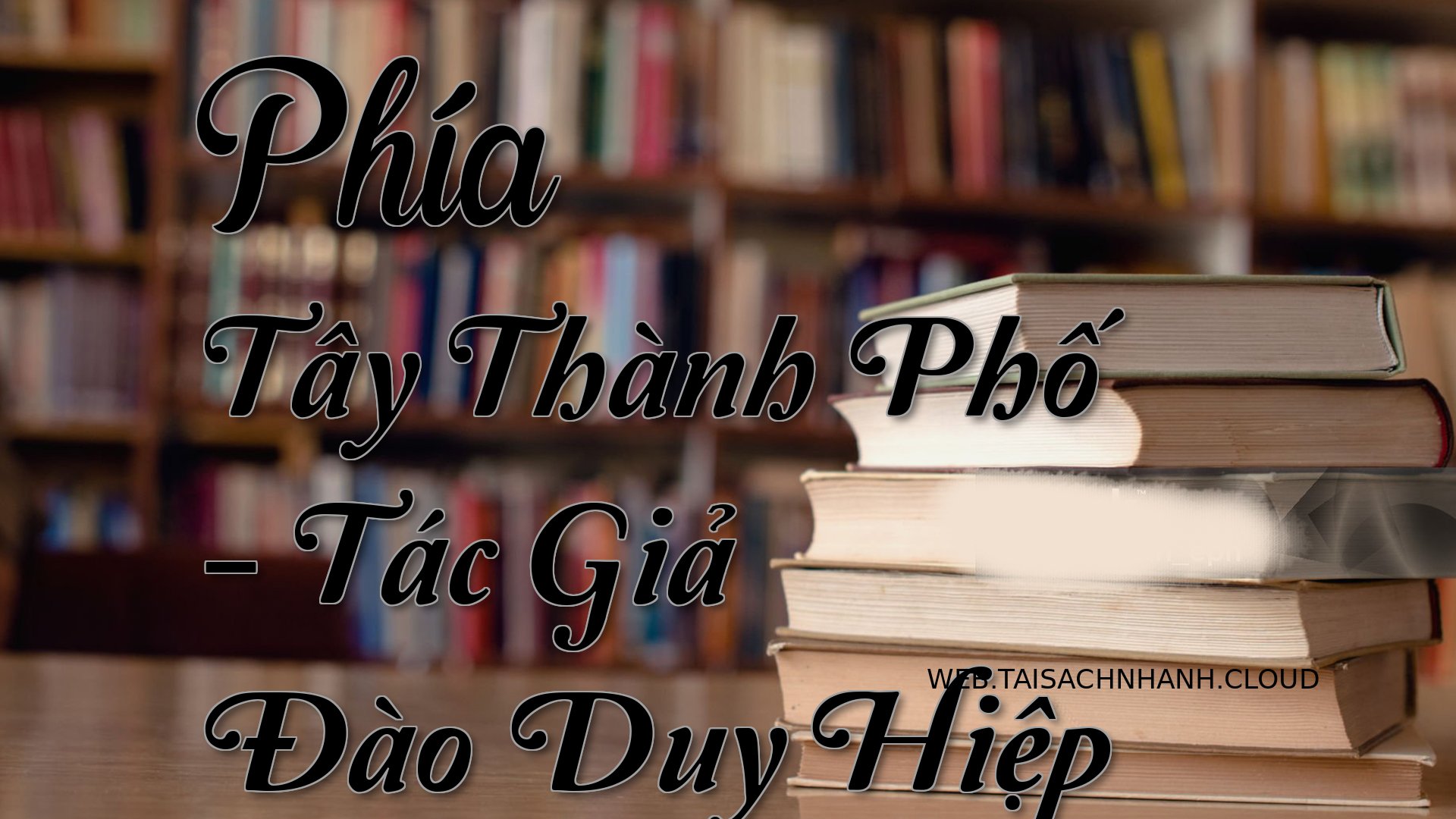 Cover Phia Tay Thanh Pho.jpg