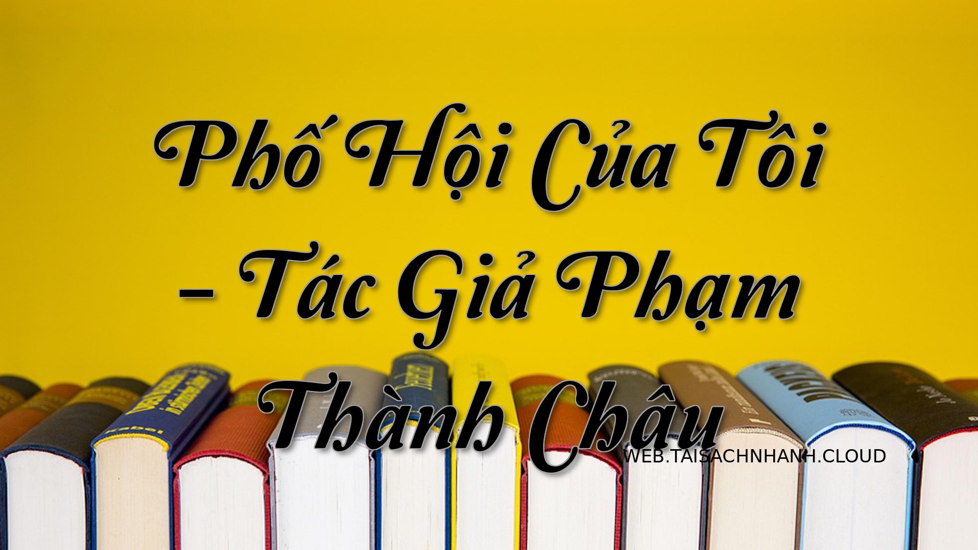 Cover Pho Hoi Cua Toi.jpg