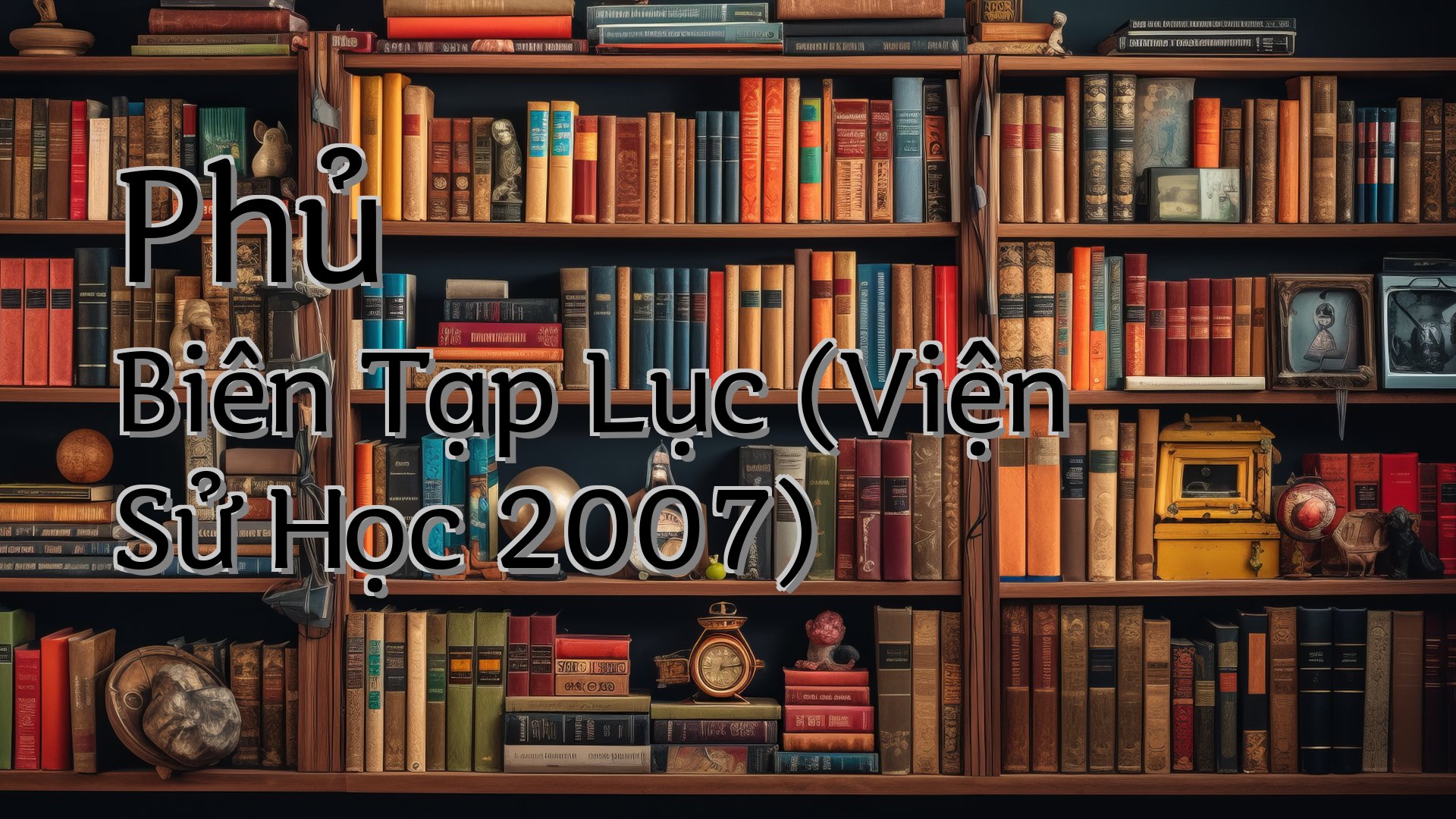 cover-Phủ Biên Tạp Lục (Viện Sử Học 2007)
