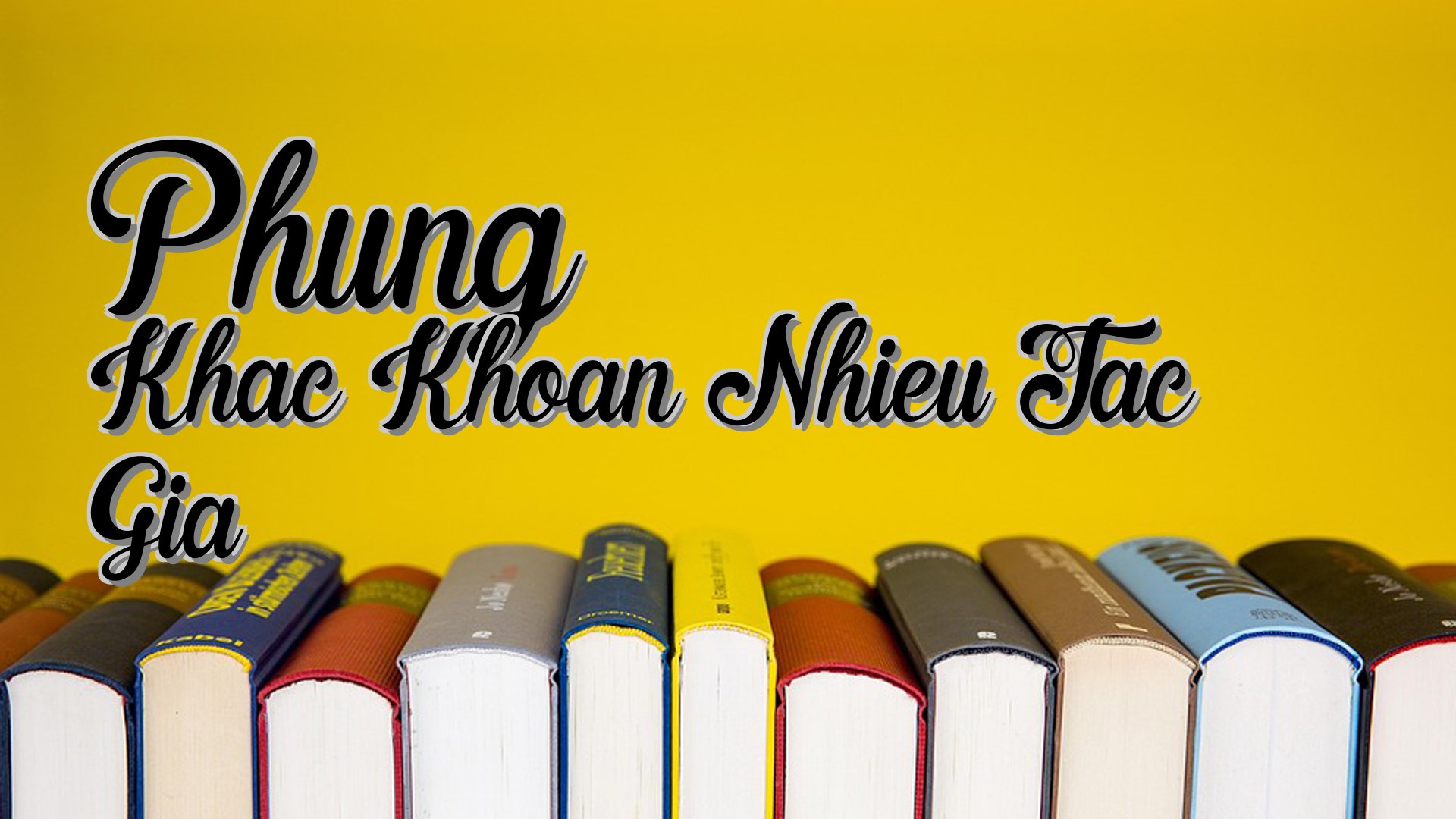 cover-Phung Khac Khoan Nhieu Tac Gia