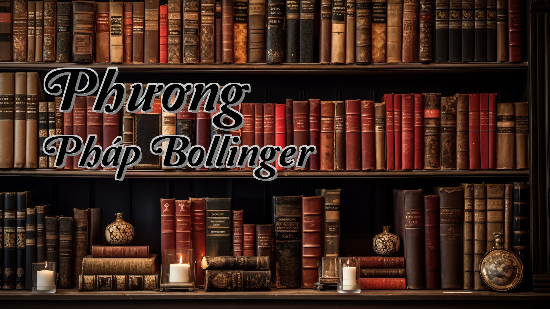 cover-Phương Pháp Bollinger