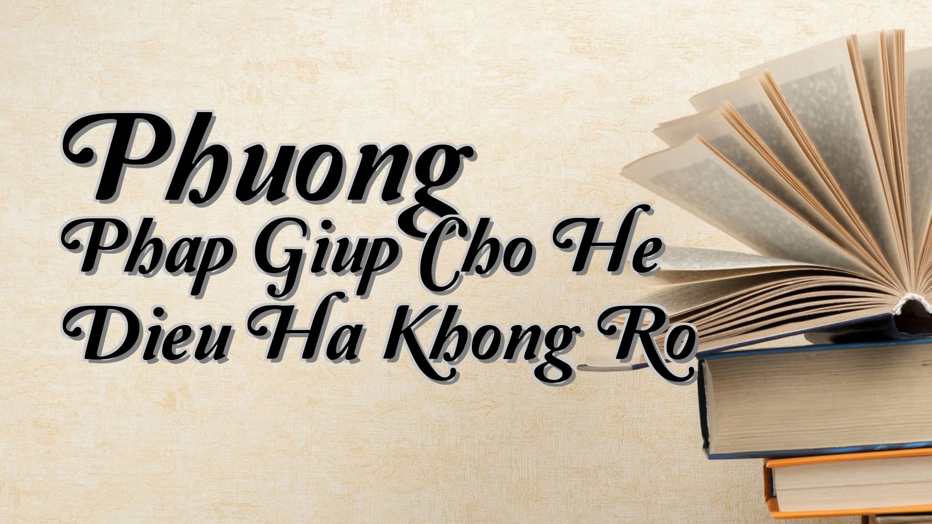 cover-Phuong Phap Giup Cho He Dieu Ha Khong Ro