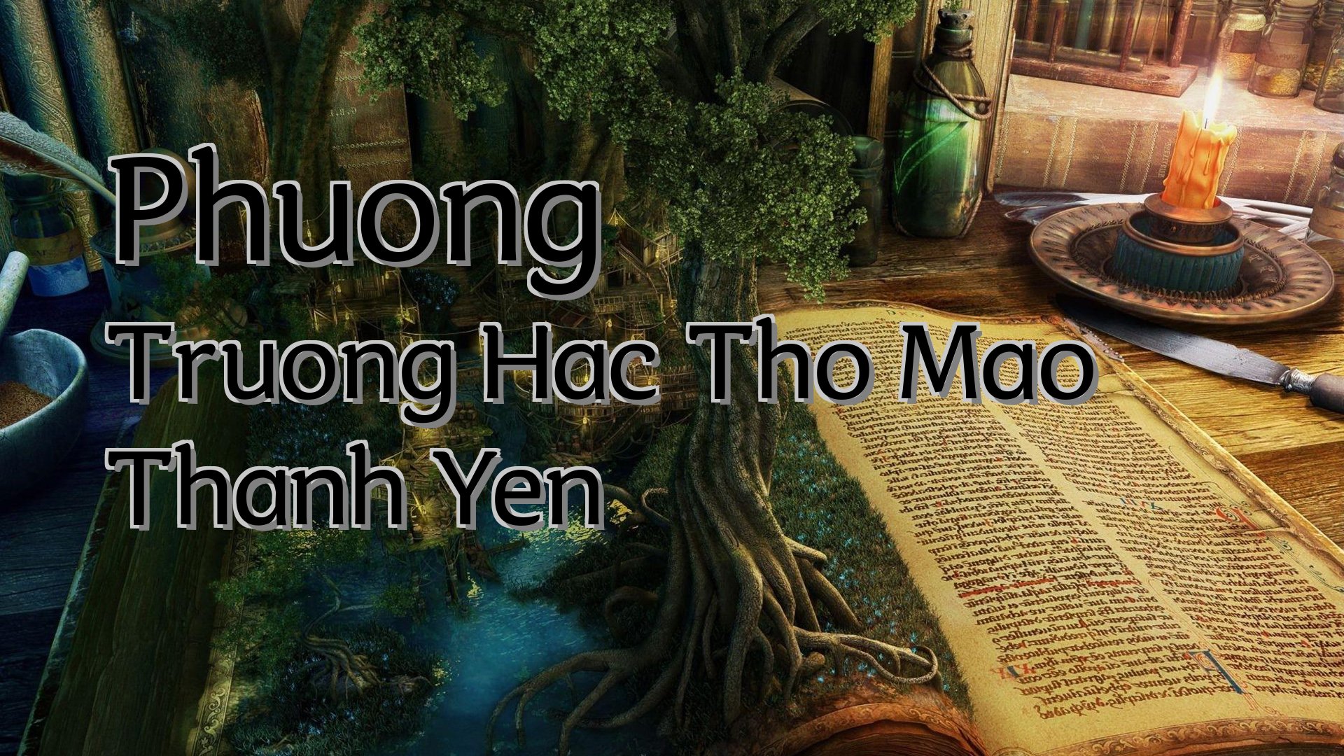 Cover image for Phuong Truong Hac Tho Mao Thanh Yen