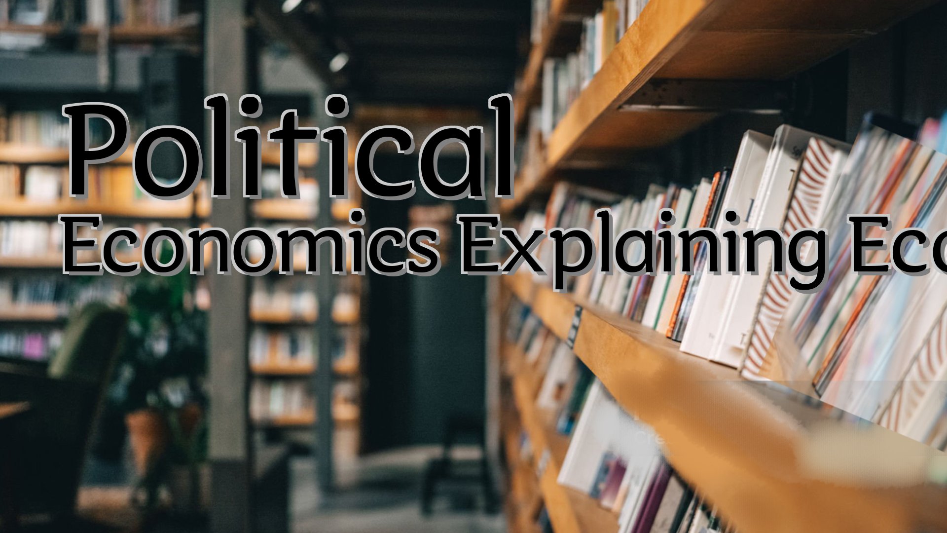 cover-Political Economics Explaining Economic Policy