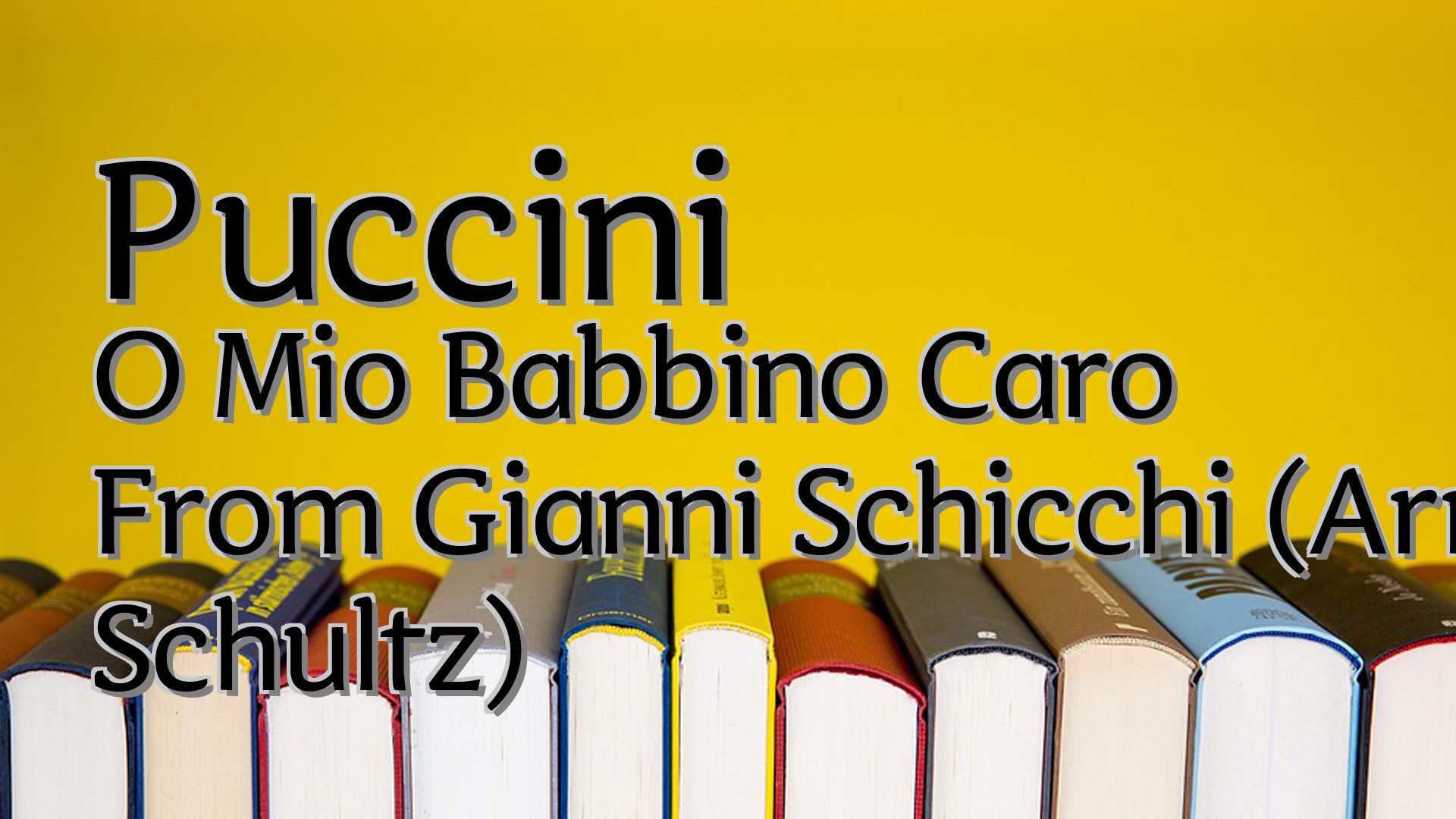 cover-Puccini O Mio Babbino Caro From Gianni Schicchi (Arr Schultz)
